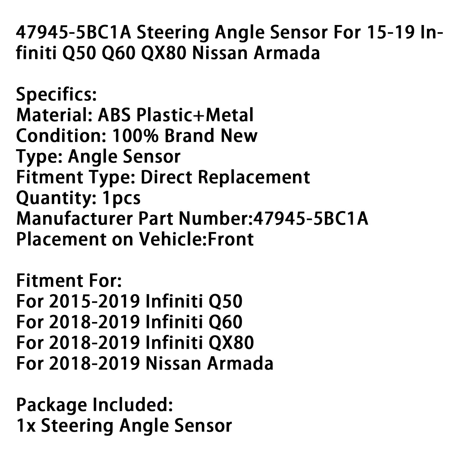 Sensore d&Sensore angolo sterzo 47945-5BC1A per Infiniti Q50 Q60 QX80 Nissan Armada 15-19