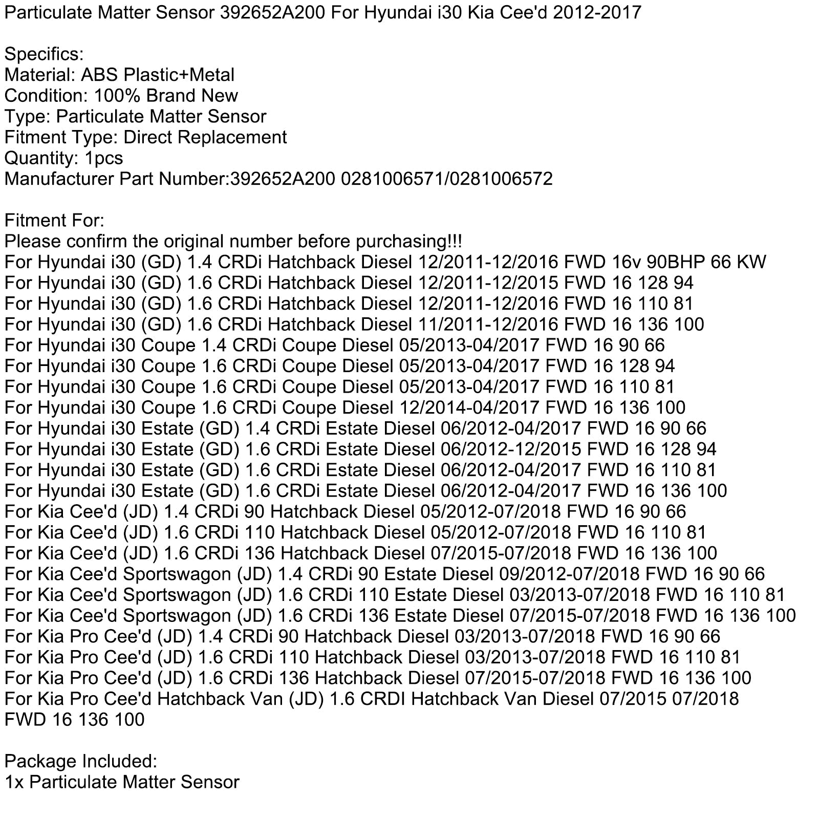 Dieselroetsensor 392652A200 voor Hyundai i30 (GD) 1.4 CRDi Hatchback (12/2011-12/2016)