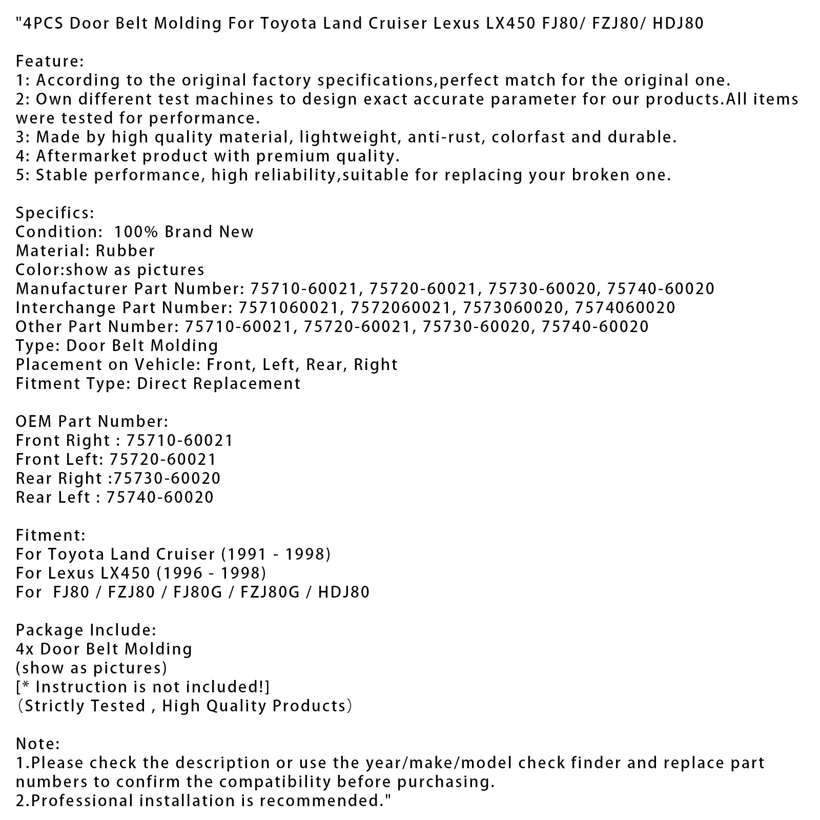 FJ80 / FZJ80 / FJ80G / FZJ80G / HDJ80 4 pièces Moulure de ceinture de porte 75710-60021 75730-60020