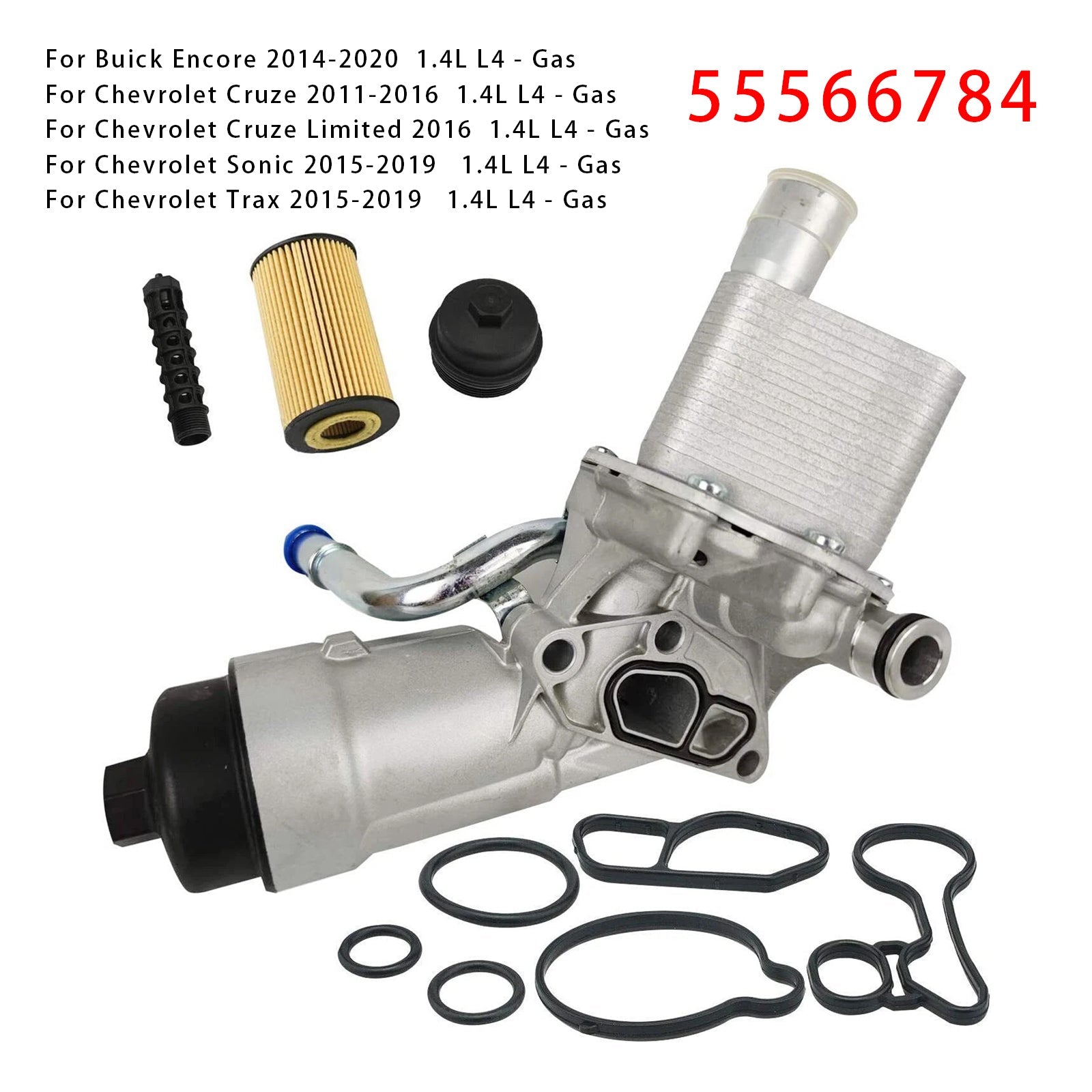 Chevrolet Cruze 1.4L L4 (2011-2016) - Alloggiamento filtro olio benzina, radiatore olio : 55566784, 55593189, 55594651