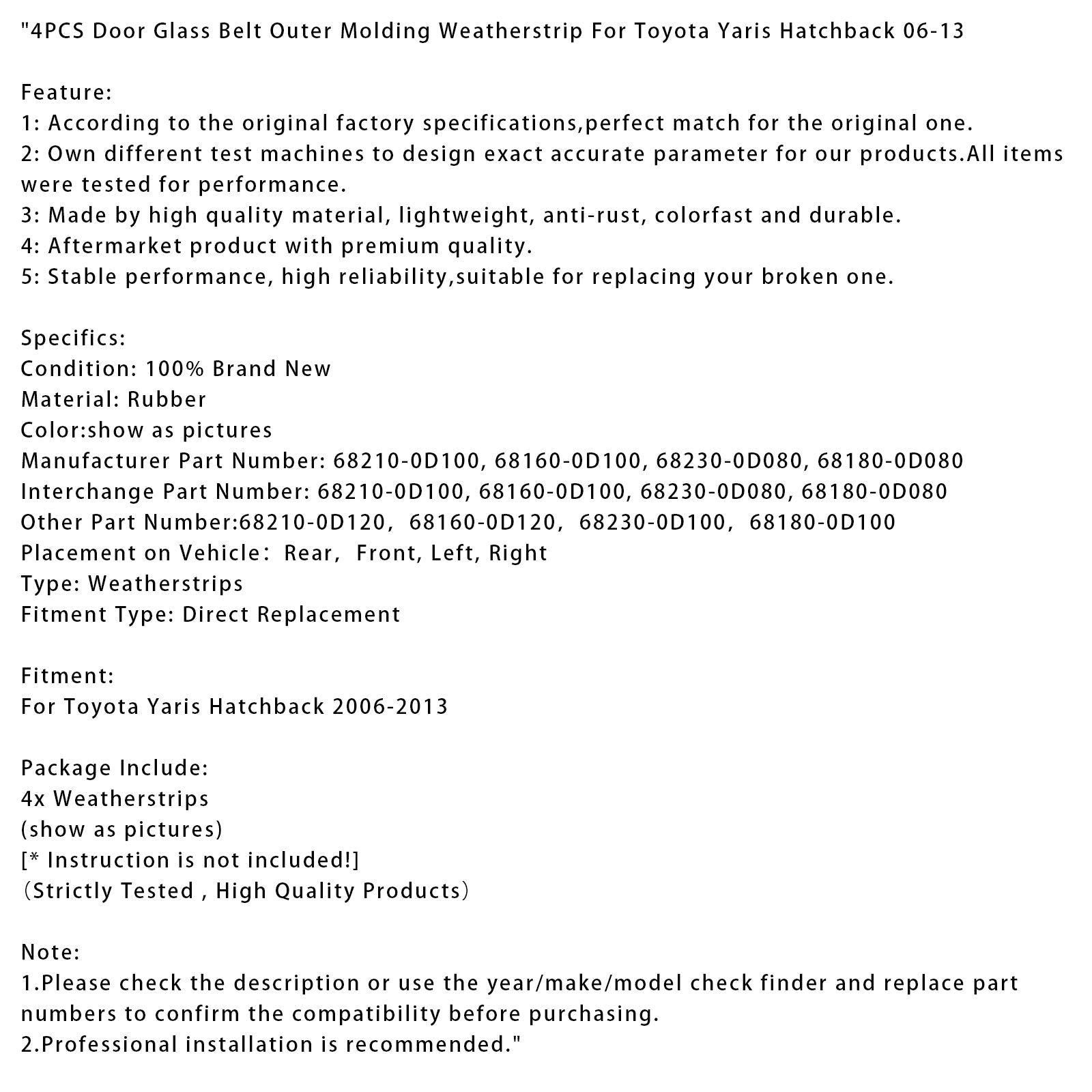 Zunanji tesnilni trak za steklene vrata, Toyota Yaris Hatchback 2006-2013, 4 sobe