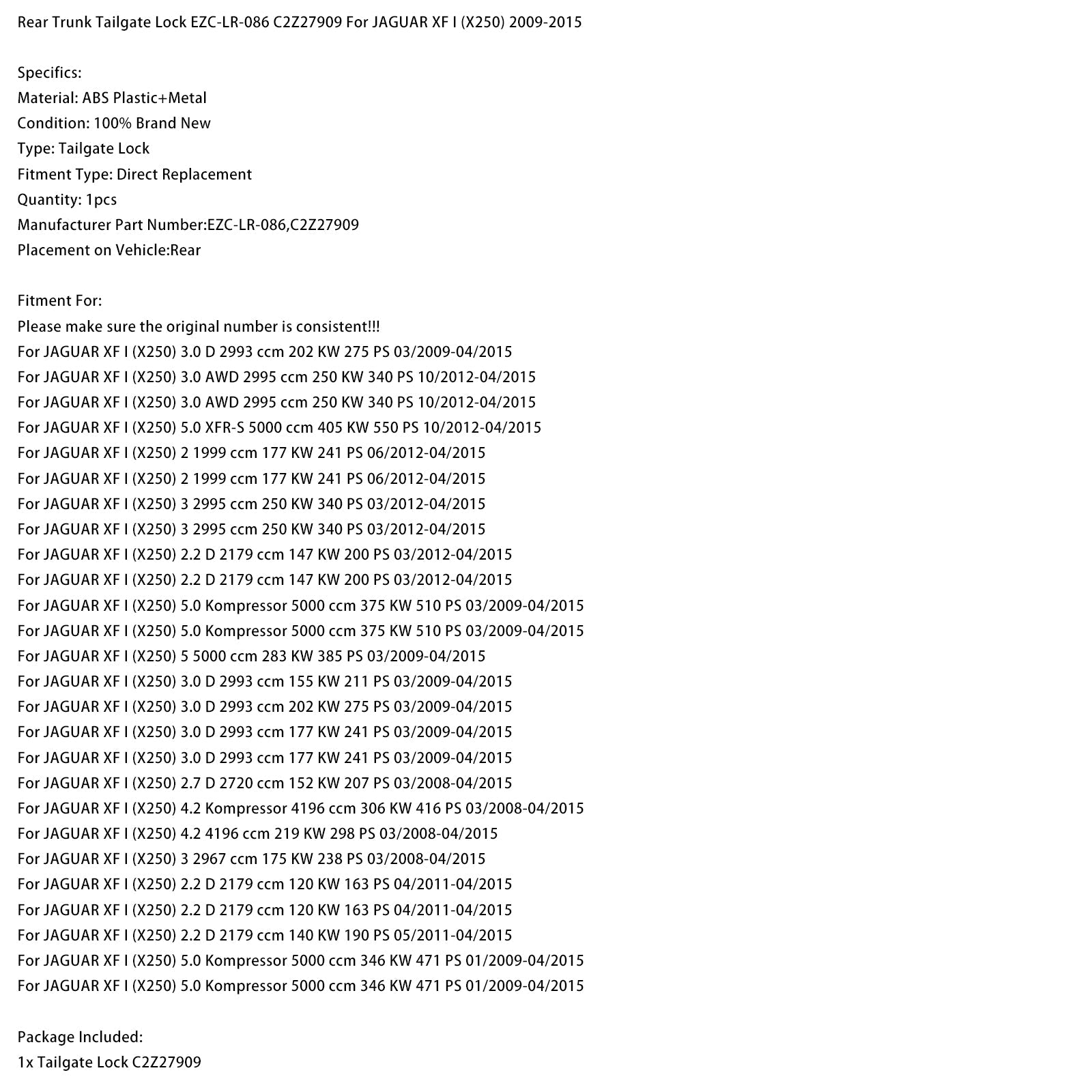 Verrou de hayon arrière EZC-LR-086 C2Z27909 pour JAGUAR XF I (X250) 2009-2015
