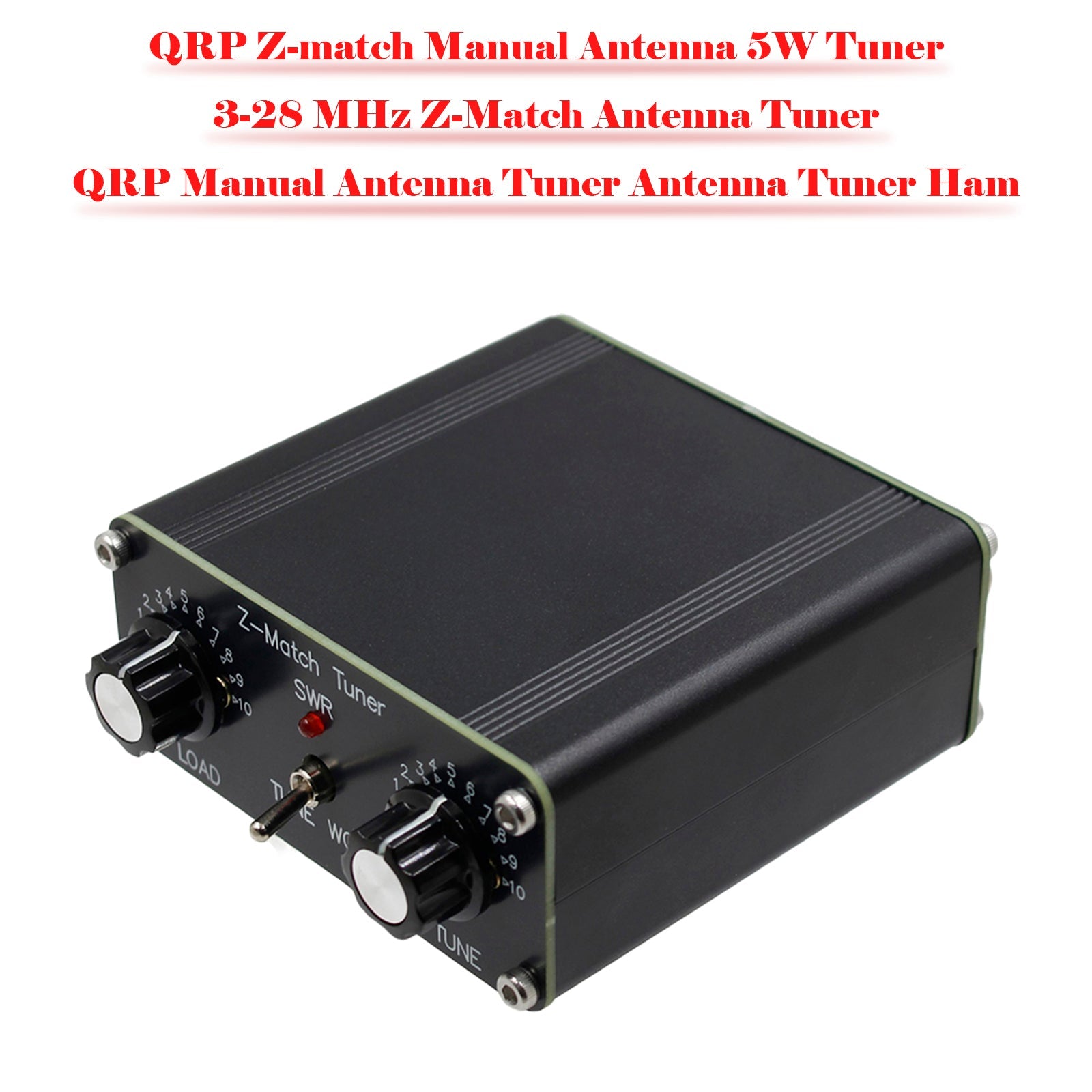 QRP Z-MATCH MANUAL-Antenni 5W-viritin 3-28MHz Z-MATCH QRP MANUAL TUOTTI
