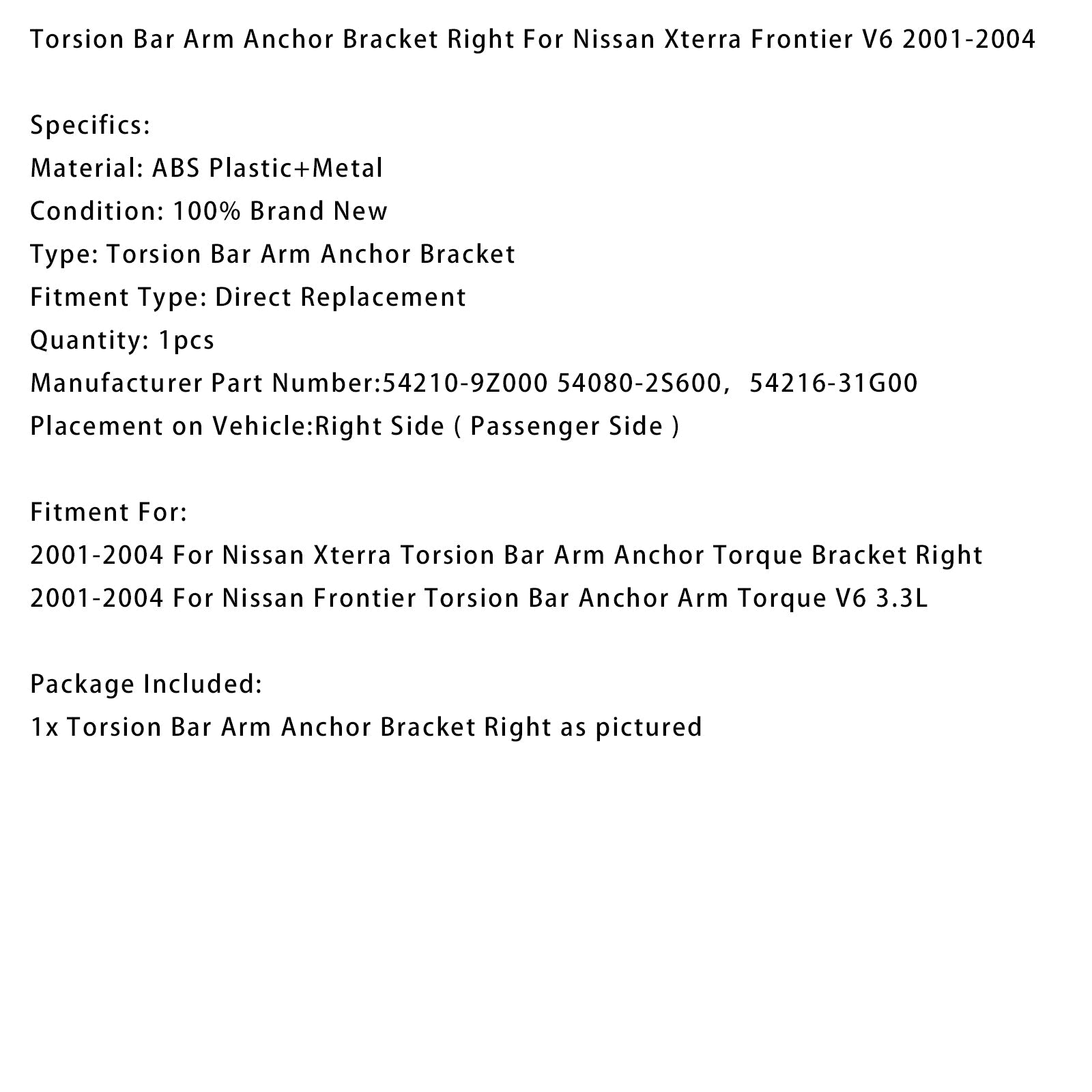 Support de fixation droit du bras de barre de torsion pour Nissan Xterra Frontier V6 (2001-2004).
