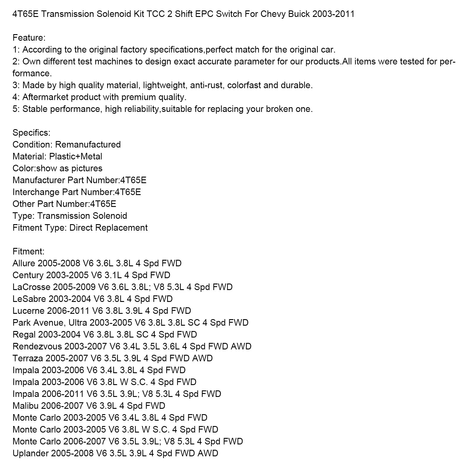 2003-2007 Grand Prix V6 3.1L 3.8L 4 Speed FWD 4T65E Vaihteiston solenoidisarja, TCC 2 -nopeuskytkin, EPC-kytkin