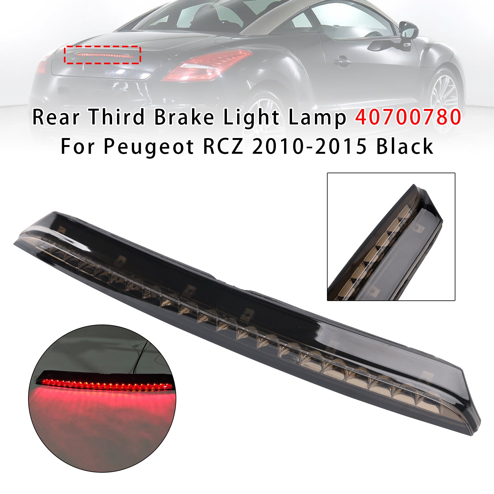 Rear Third Brake Light Lamp 40700780 Pour Peugeot RCZ 2010-2015 Black