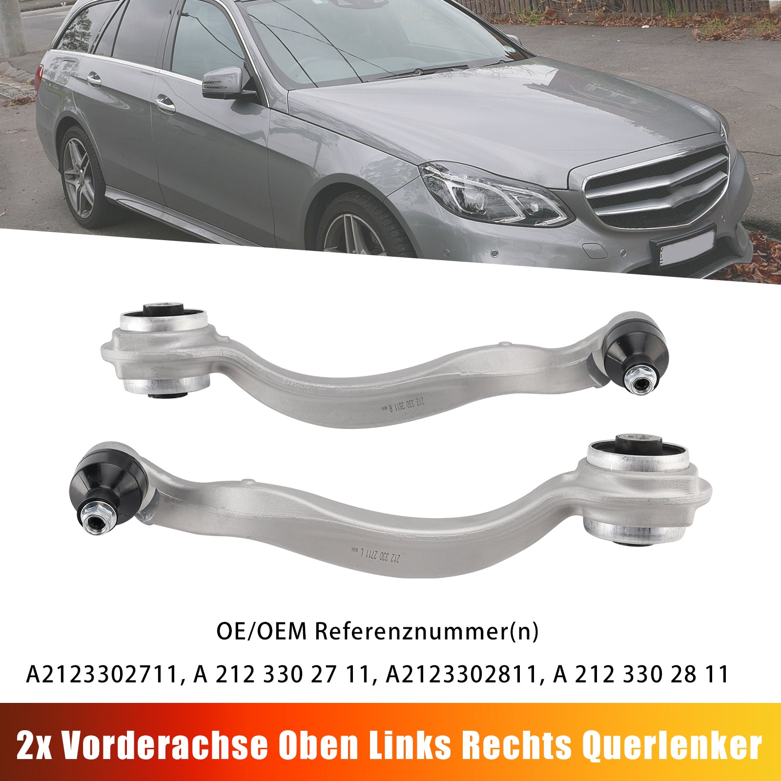 Bras supérieurs de l'essieu avant 2123302811 Pour Mercedes E-Class W212