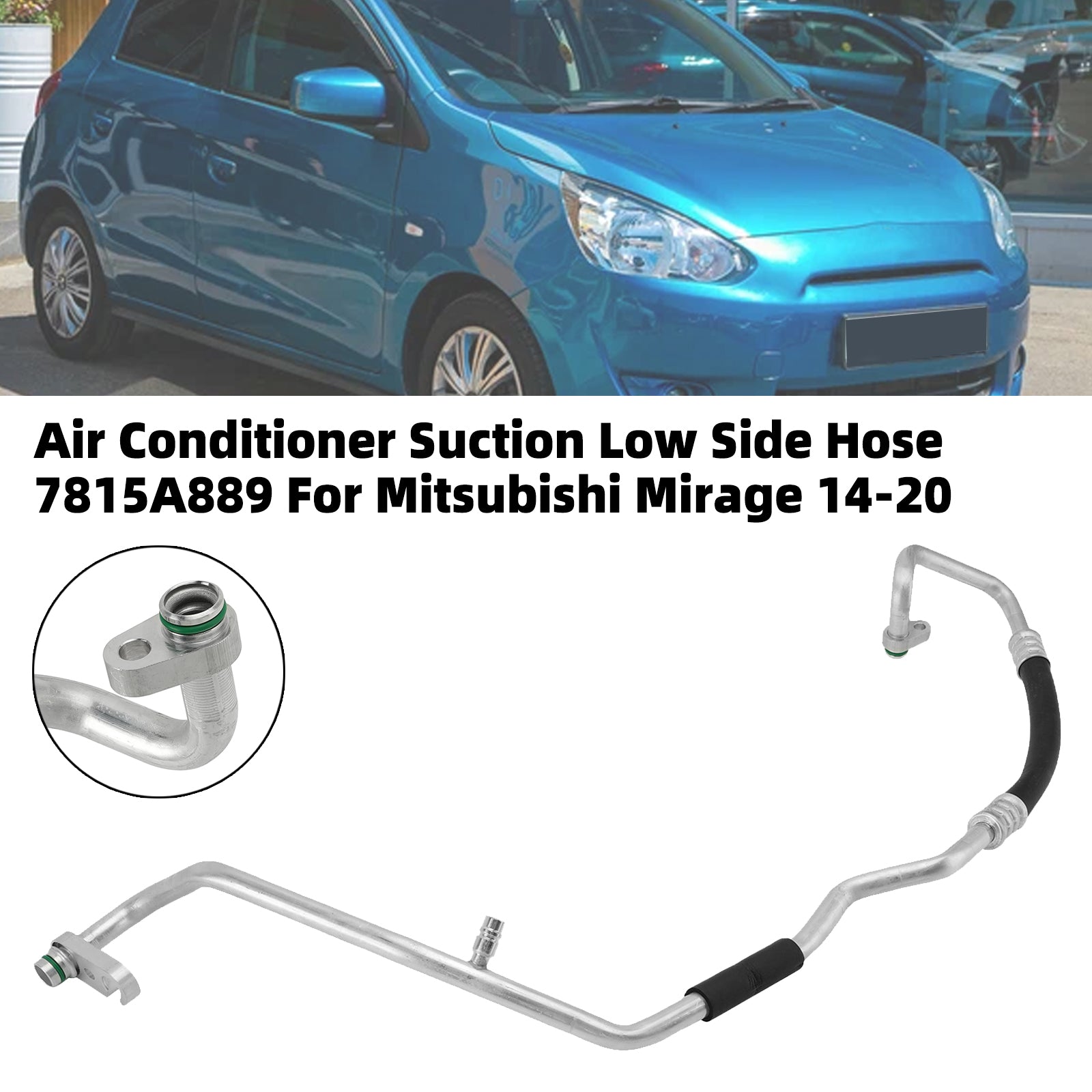 Tuyau Basse Pression d'Air Conditionné 7815A889 Pour Mitsubishi Mirage 14-20
