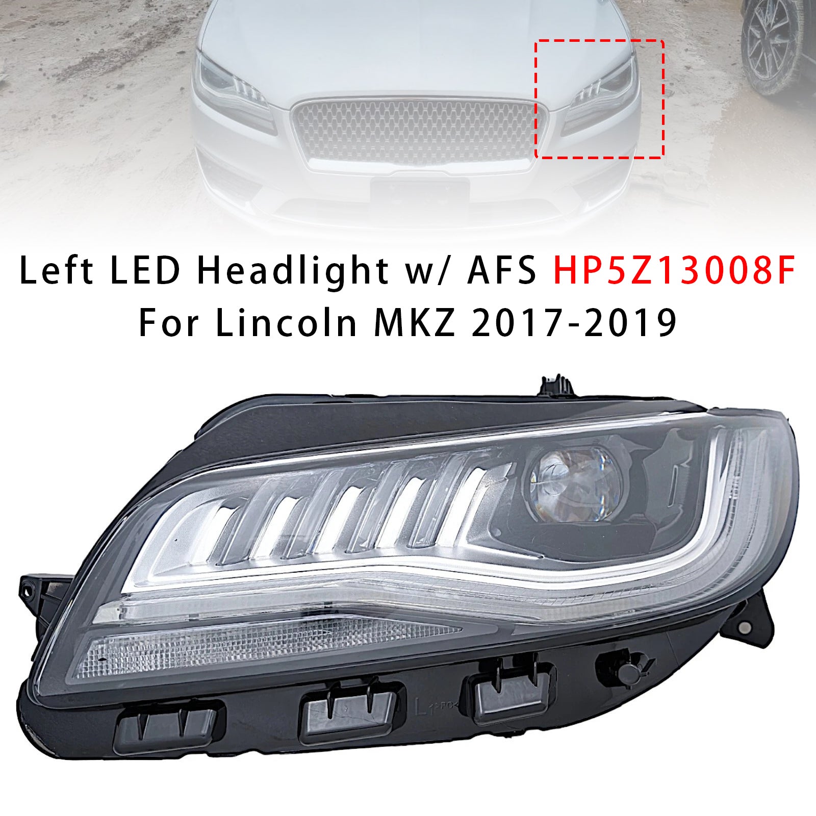 Phare LED Gauche Avec AFS Référence HP5Z13008F Pour Lincoln MKZ 2017-2019