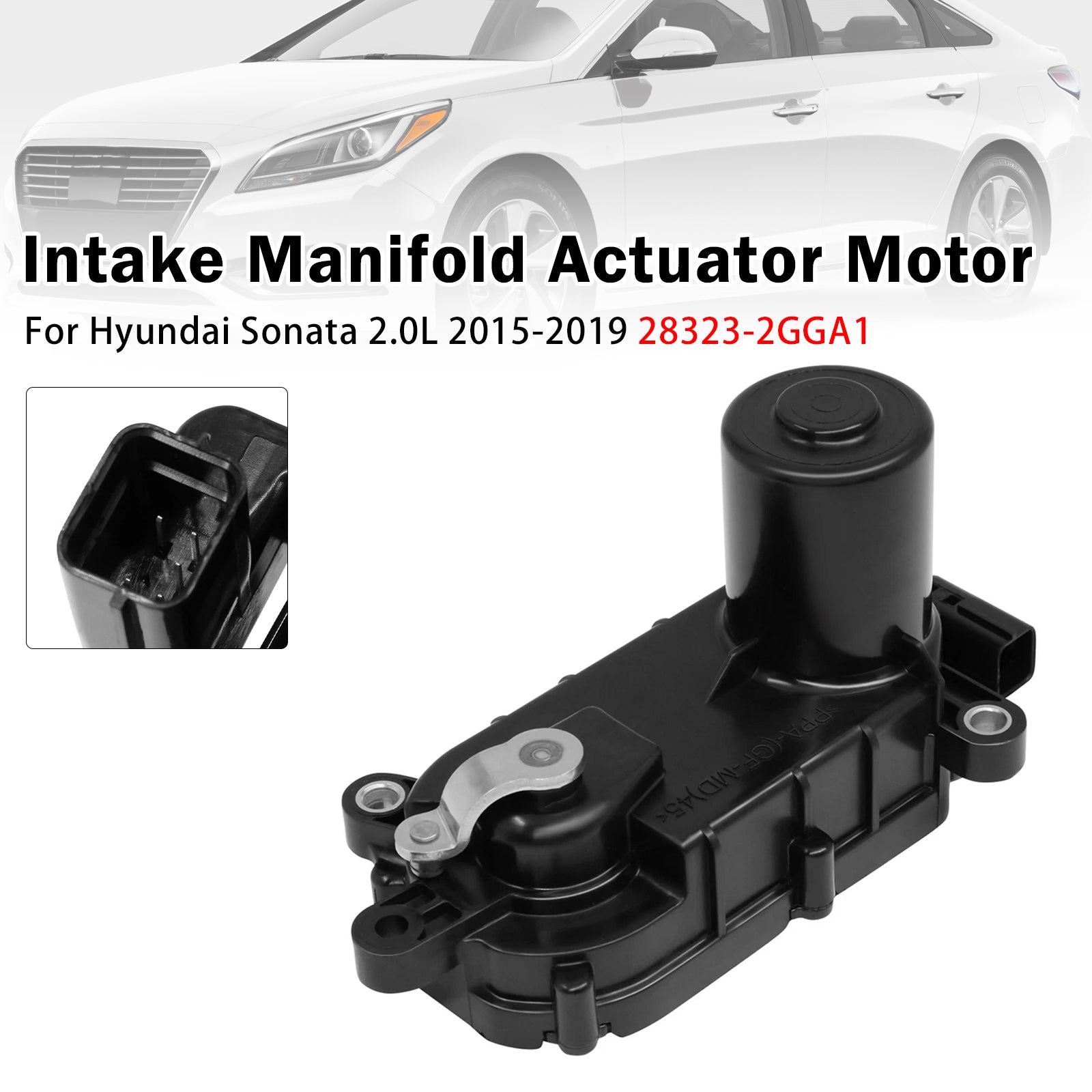 Moteur Actionneur Admission Pour Hyundai Sonata 2.0L 2015-2019 28323-2GGA1