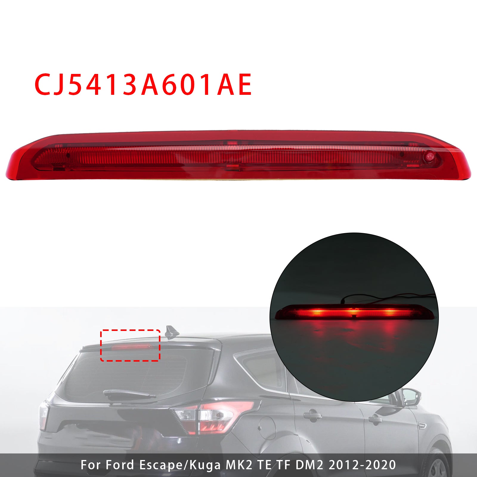 Feu Stop Surélevé Arrière Rouge Pour Ford Kuga Mk2 2012-2020