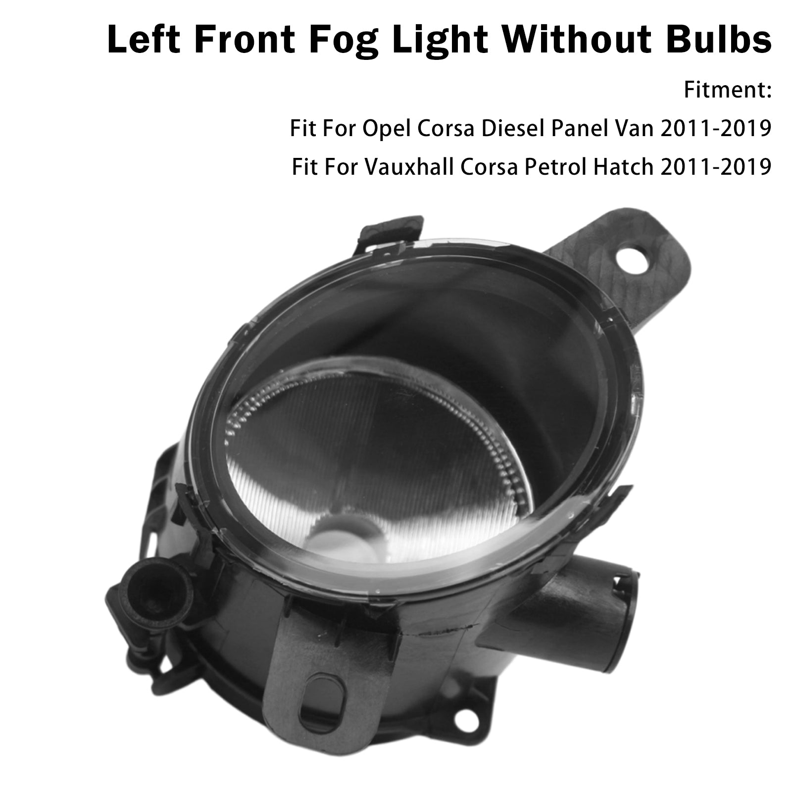 Feu Antibrouillard Avant Gauche Pour Vauxhall Corsa Petrol Hatch 11-19 13253625