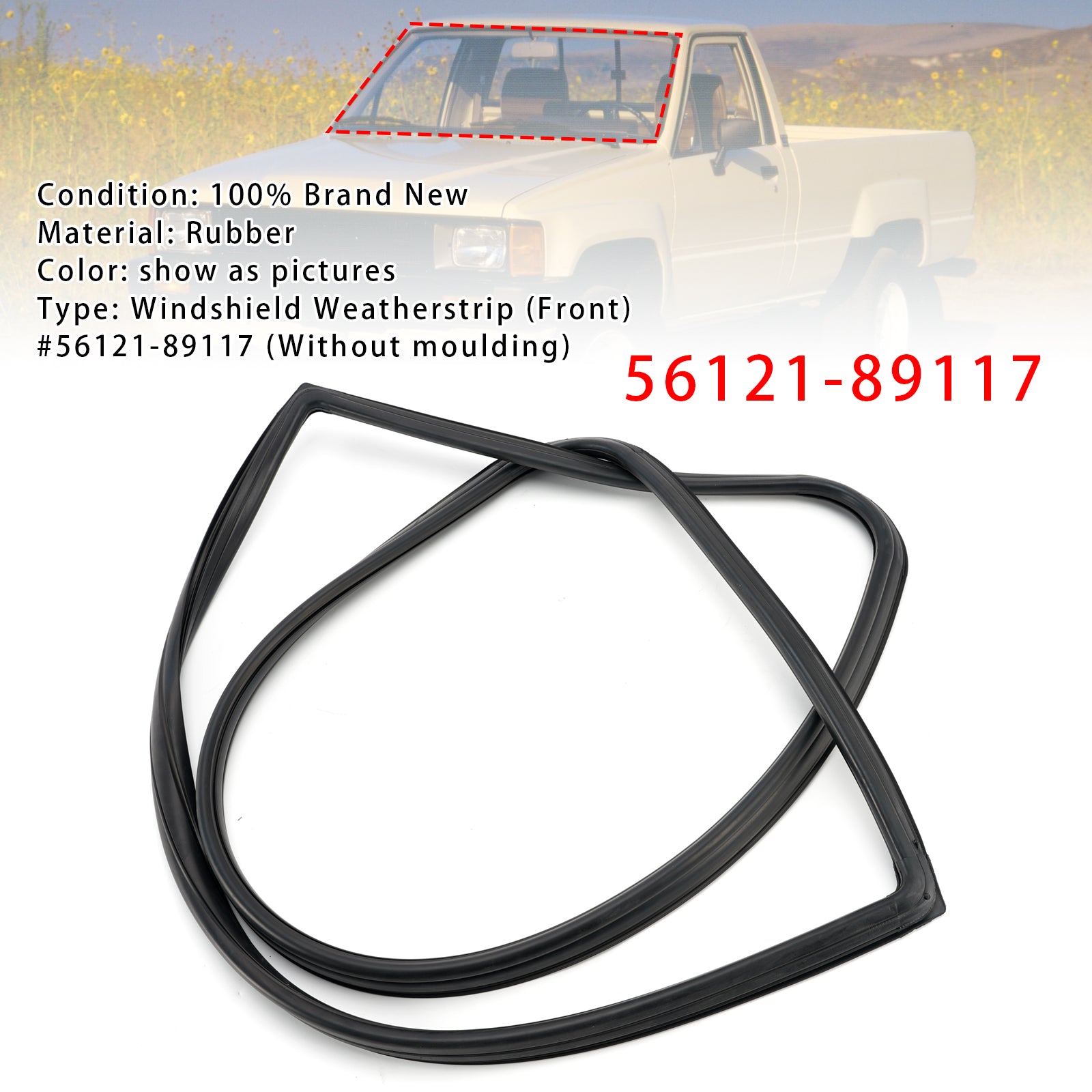 Frontscheibendichtung 56121-89117 für Toyota Hilux 1984-1988