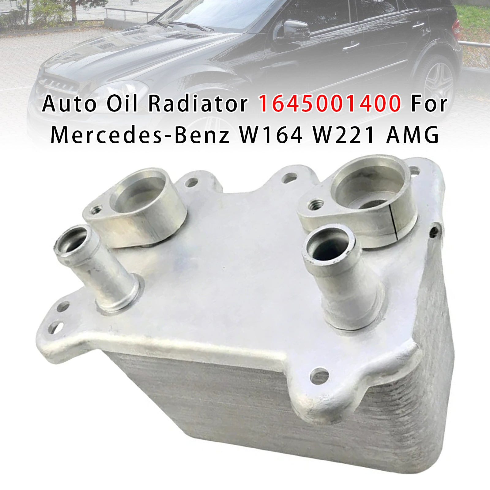 Radiateur D'huile 1645001400 Pour Mercedes-Benz W164 W221 AMG