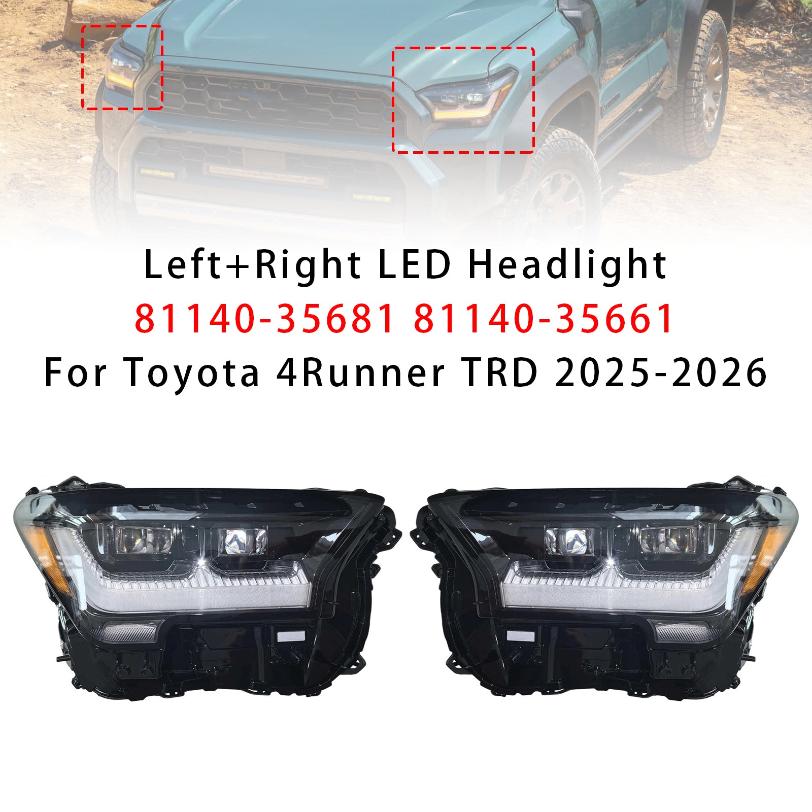 Phare LED Gauche+Droit 81140-35681 81140-35661 Pour Toyota 4Runner TRD 2025-2026