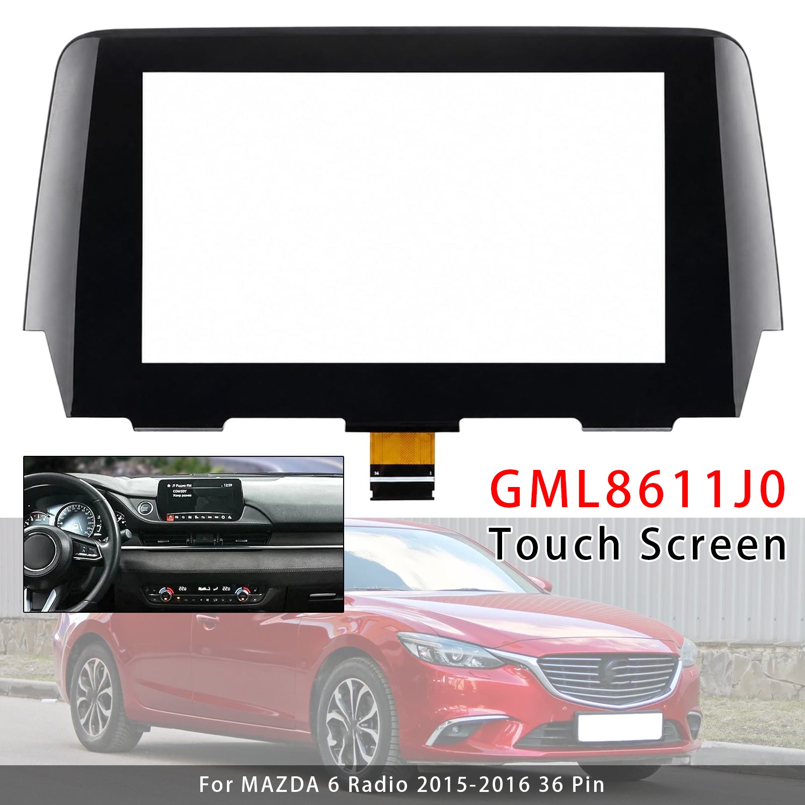 Digitiseur d'Écran Tactile de 7" GML8611J0 Pour MAZDA 6 Radio 2015-2016 36 Pin