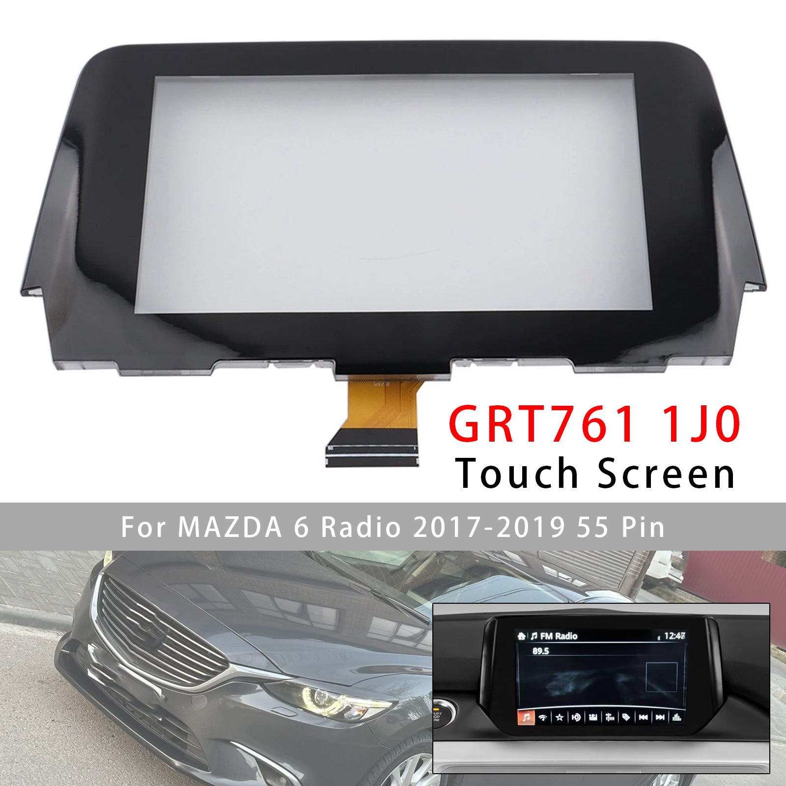 Digitiseur d'Écran Tactile 7" GRT761 1J0 Pour MAZDA 6 Radio 2017-2019 55 Pin