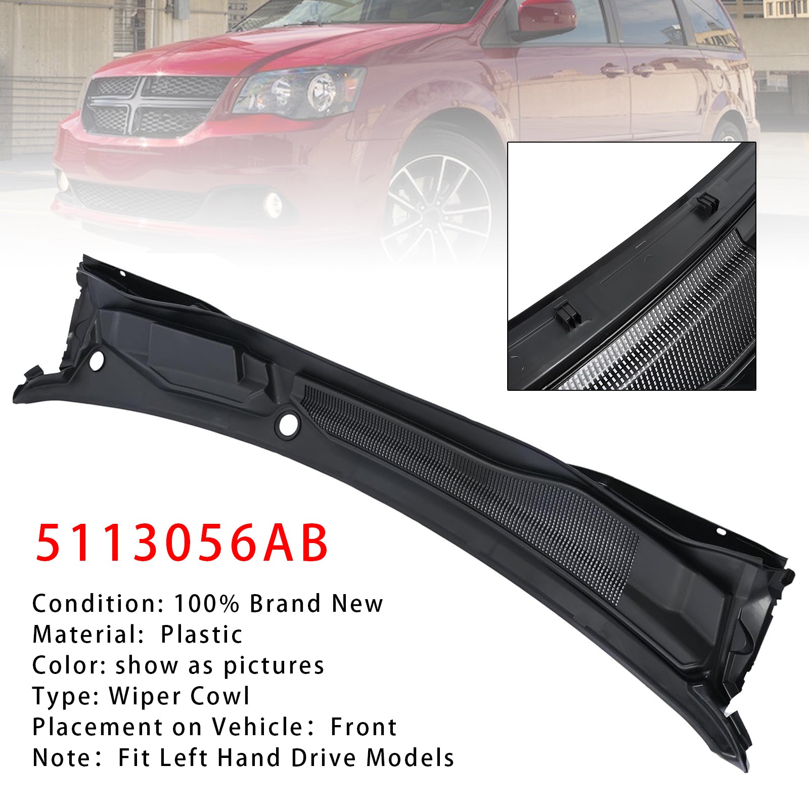 Panneau Essuie-Glace 5113056AB Pour Chrysler Town & Country Caravan 08-2016 LHD