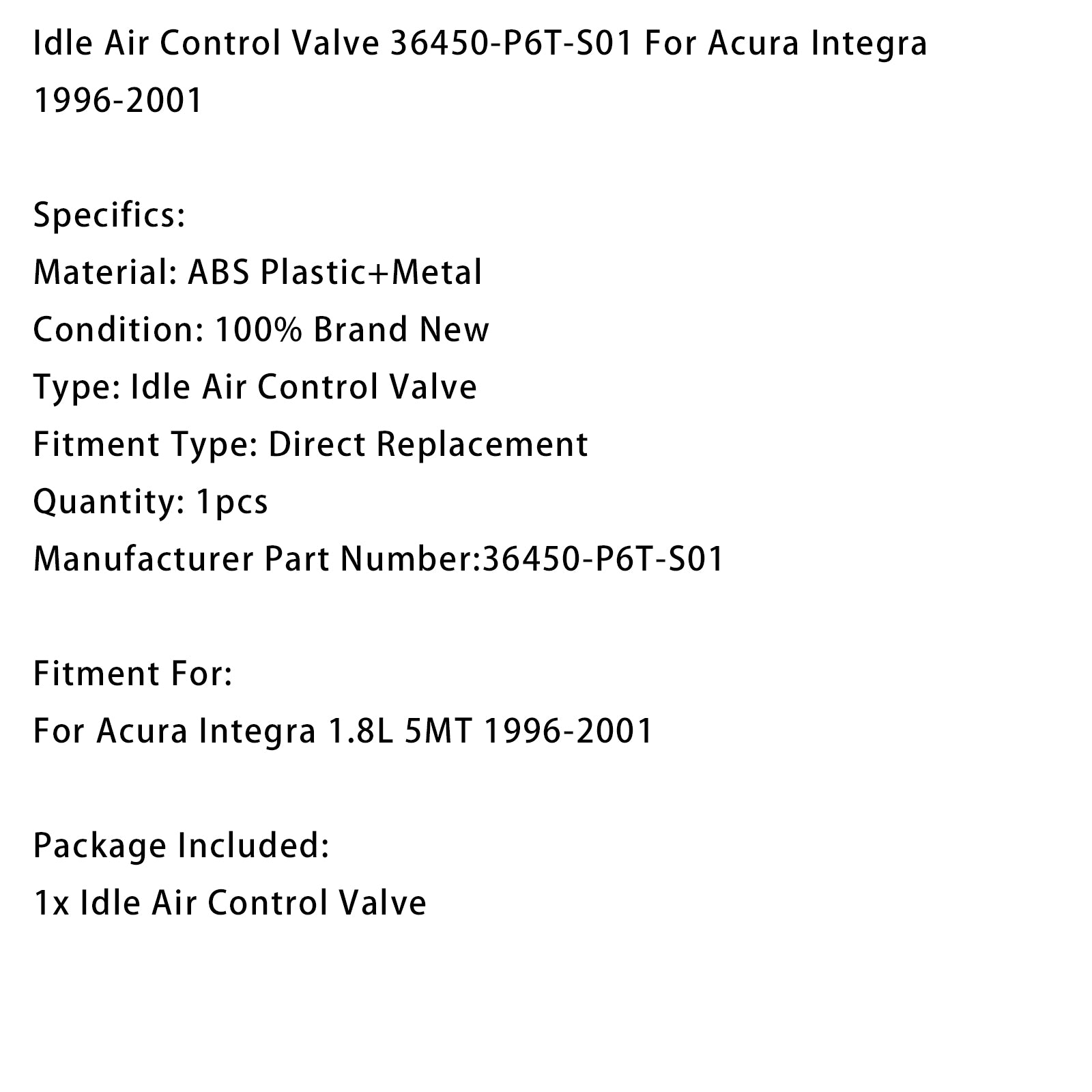 Vanne Régulateur De Ralenti 36450-P6T-S01 Pour Acura Integra 1996-2001