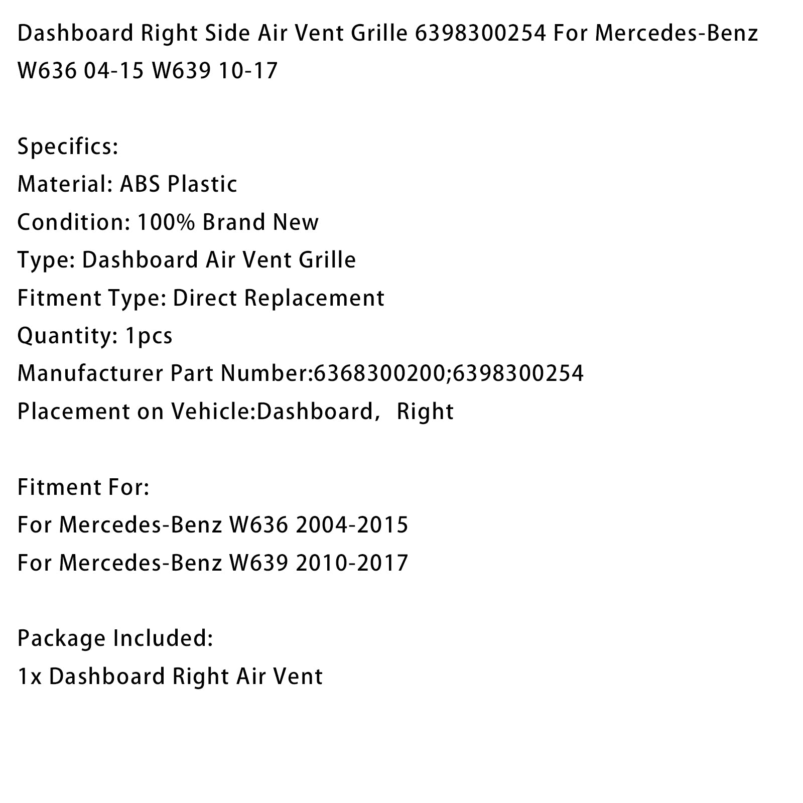 Sortie D’Air Tableau De Bord Droit 6398300254 Pour Benz W636 04-15 W639 10-17