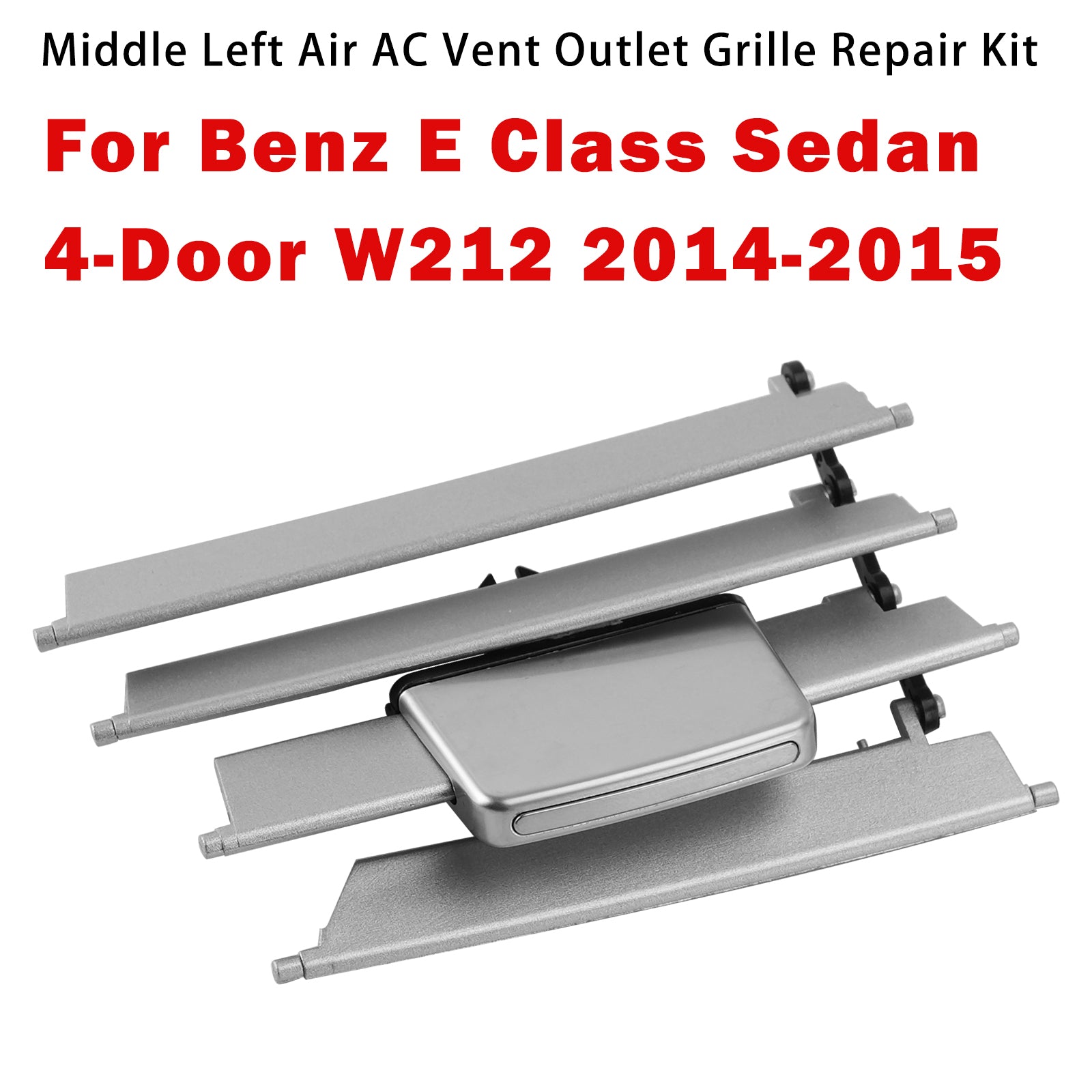 Kit Réparation Sortie D’Air Milieu-Gauche Pour Benz Classe E W212 2014-2015