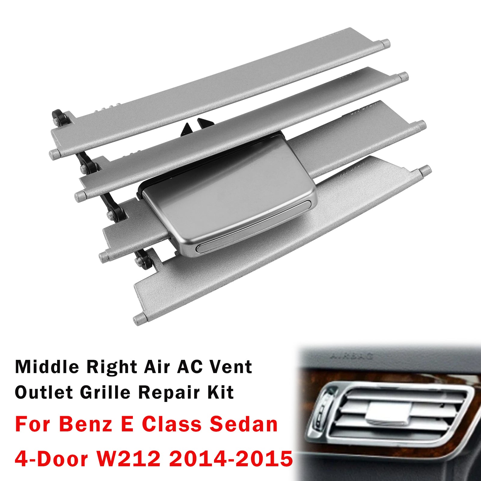 Kit Réparation Sortie D’Air Milieu-Droit Pour Benz Classe E W212 2014-2015