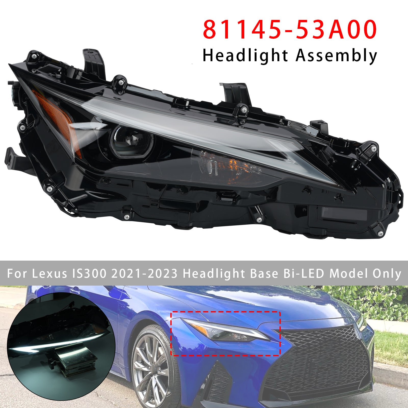 Faro LED destro 81145-53A00 per Lexus IS300 IS350 2021-2023