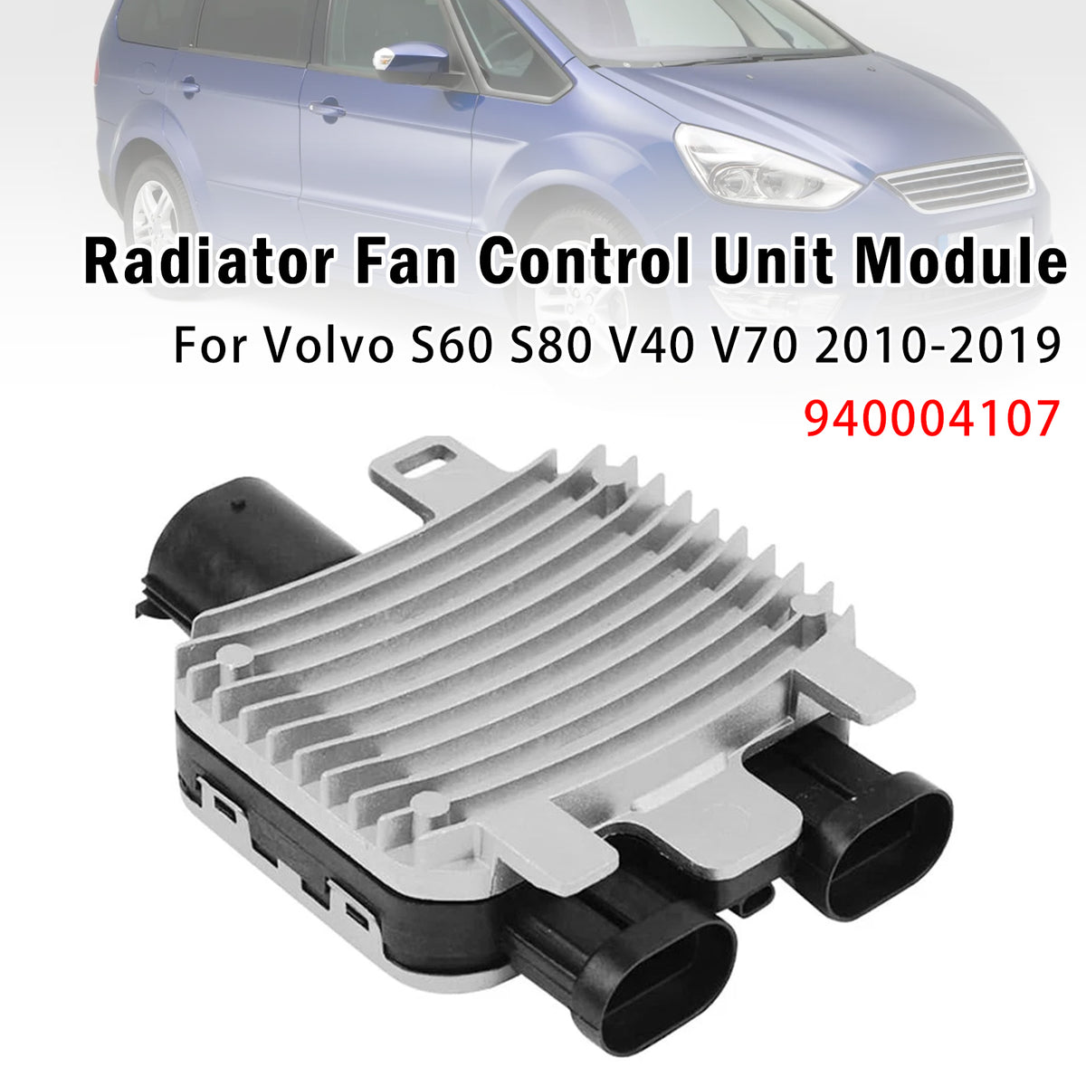 Module commande ventilateur radiateur Pour Volvo S60 S80 V40 V70 940004107