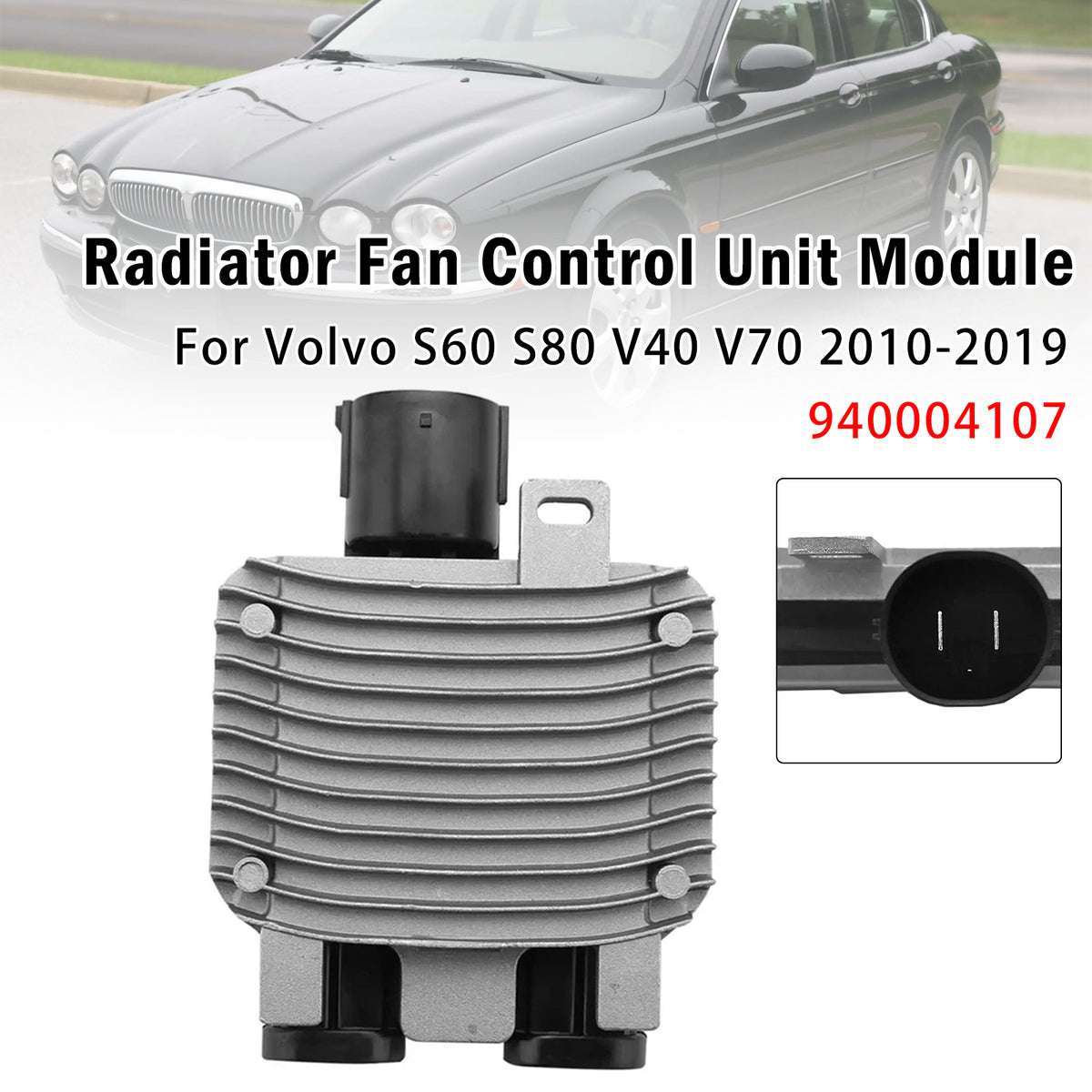 Module commande ventilateur radiateur Pour Volvo S60 S80 V40 V70 940004107