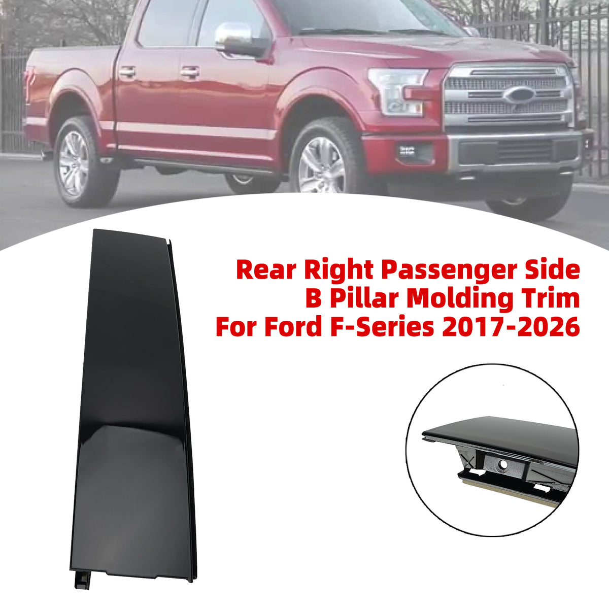 Moulure de Montant B Arrière Droite Pour Ford F-Series 2017-2026