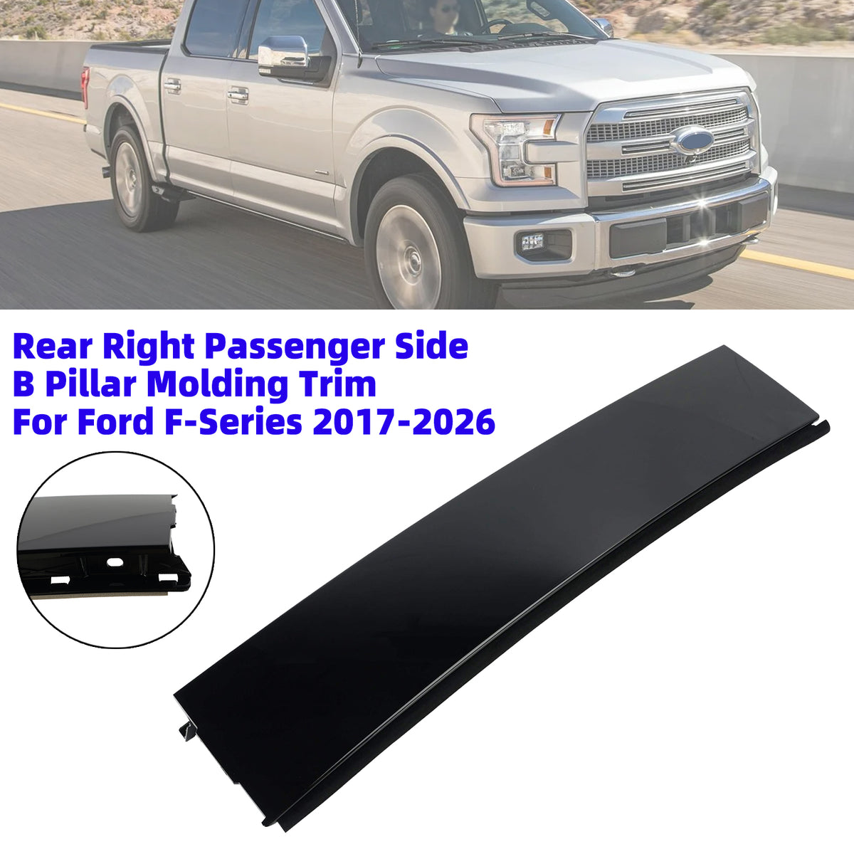Moulure de Montant B Arrière Droite Pour Ford F-Series 2017-2026
