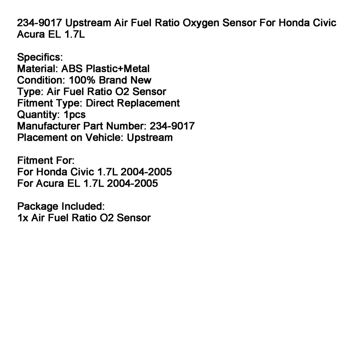 234-9017 Capteur Rapport Air-Carburant Amont Pour Honda Civic Acura EL 1.7L