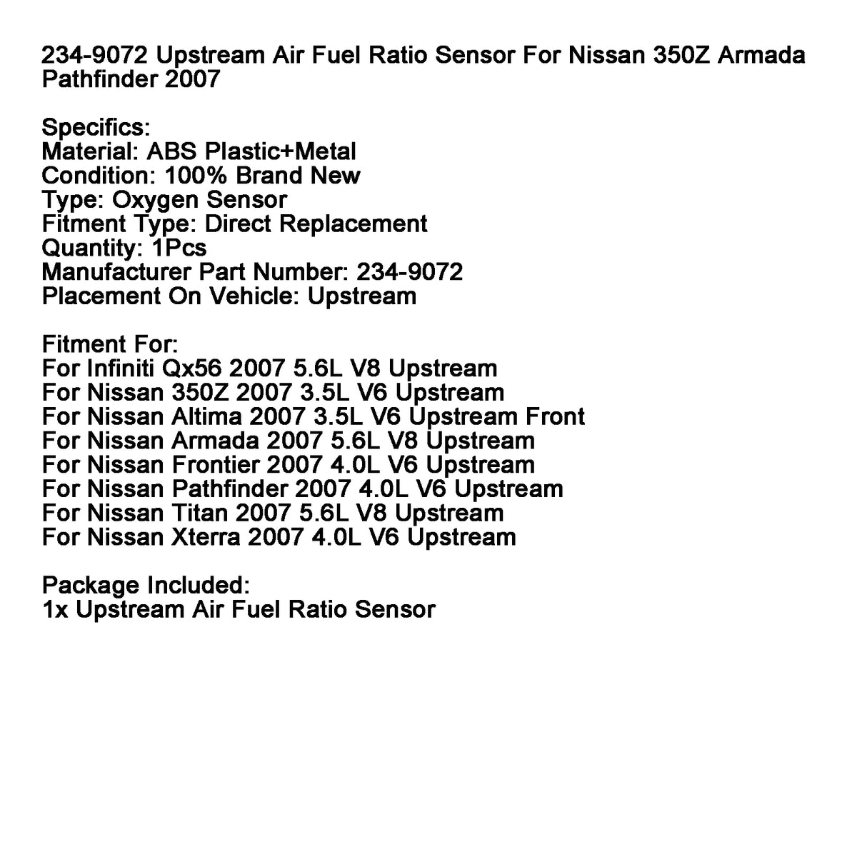 234-9072 Capteur De Rapport Air-Carburant Amont Pour Nissan Armada 2007