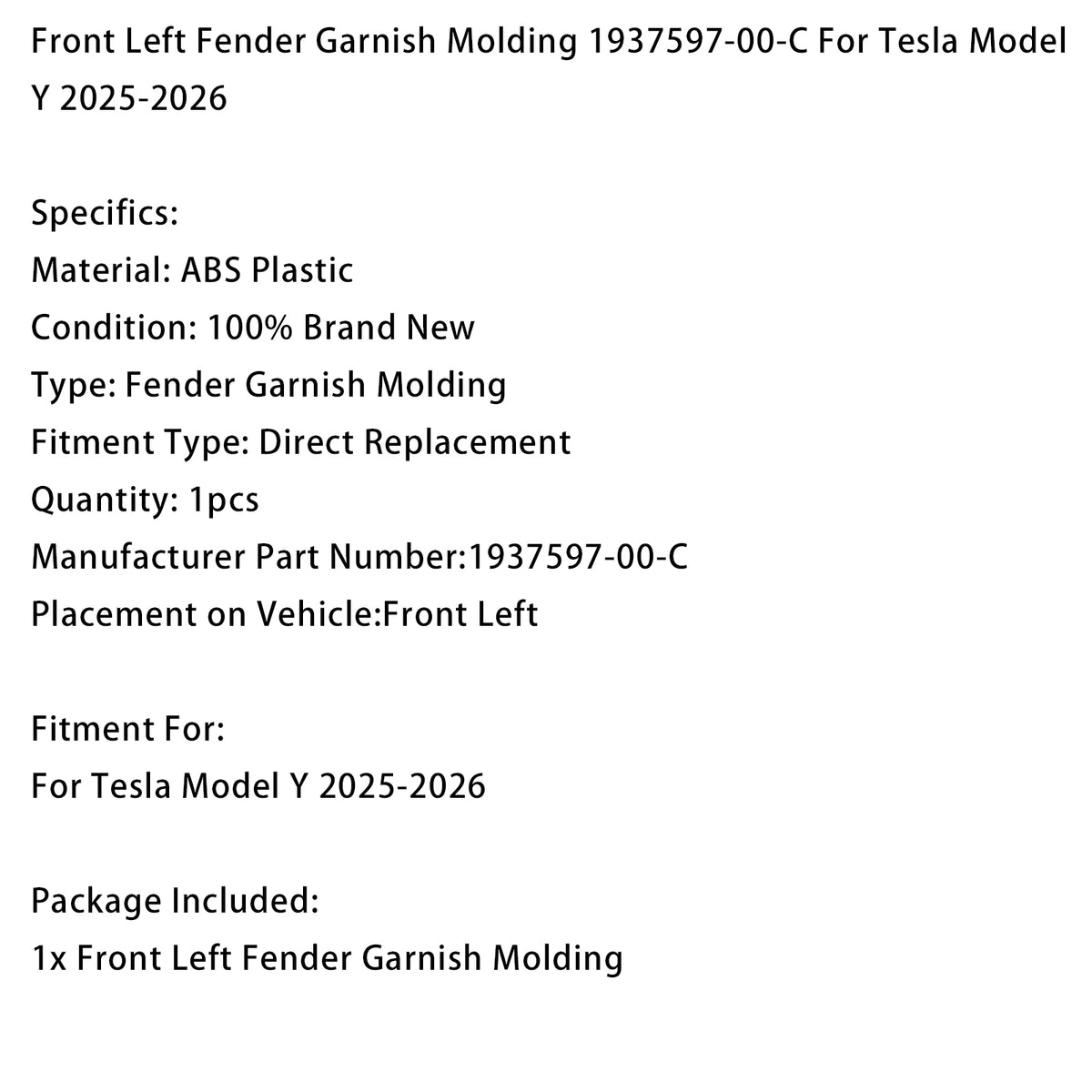 Modanatura parafango anteriore sinistro 1937597-00-C per Tesla Model Y 2025-2026