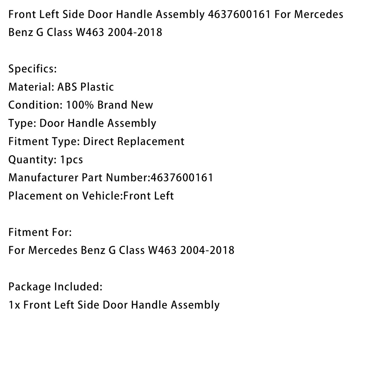 Poignée De Porte Avant Gauche 4637600161 Pour Benz G Class W463 2004-2018
