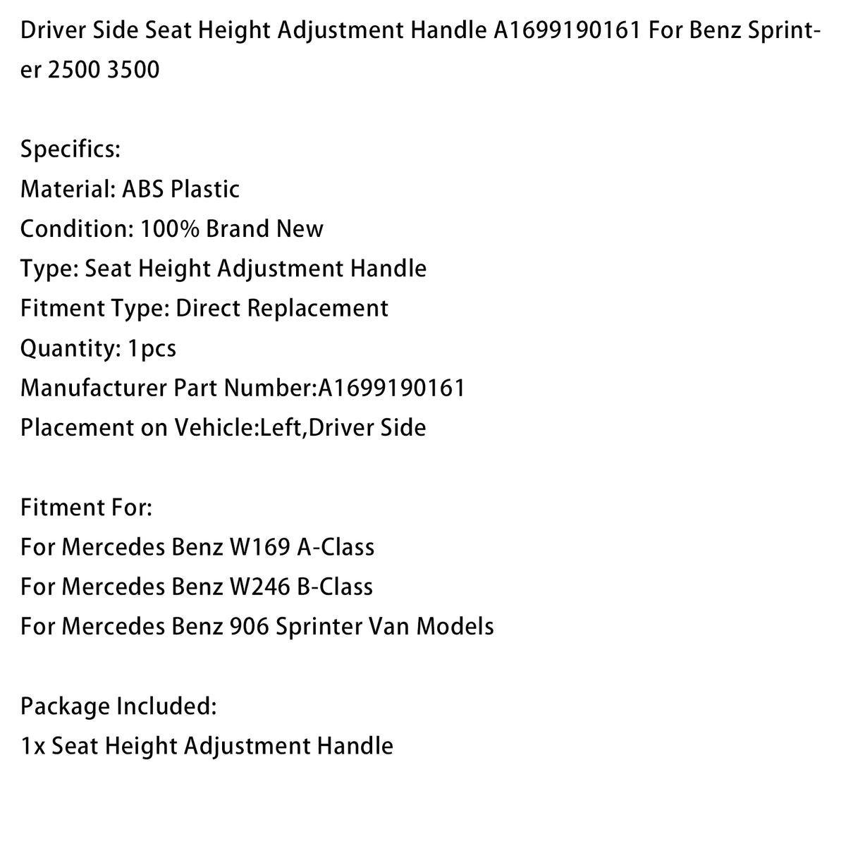 Poignée De Réglage De Hauteur De Siège A1699190161 Pour Benz Sprinter 2500 3500