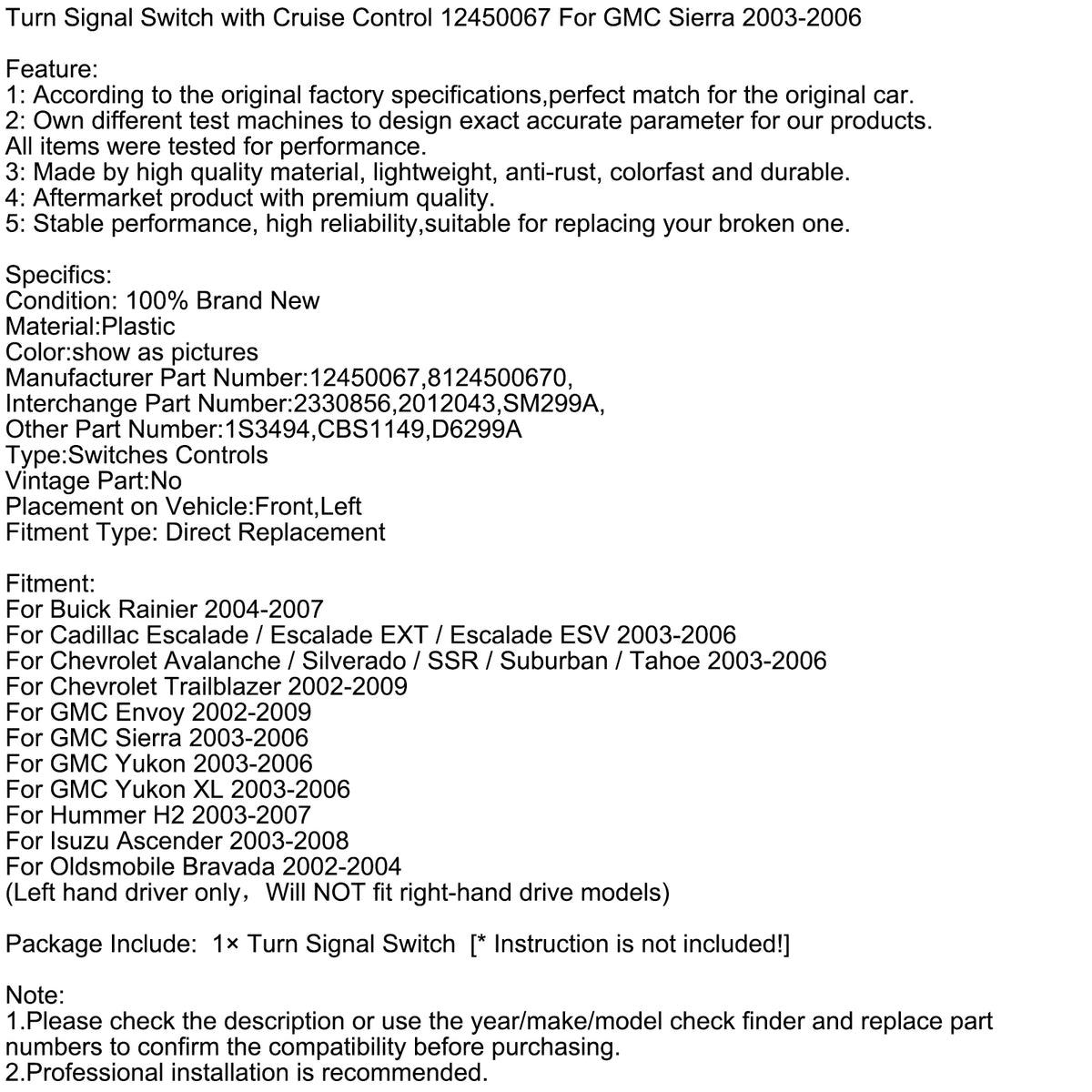 Interruttore degli indicatori di direzione con Cruise Control 12450067 per GMC Sierra 2003-2006