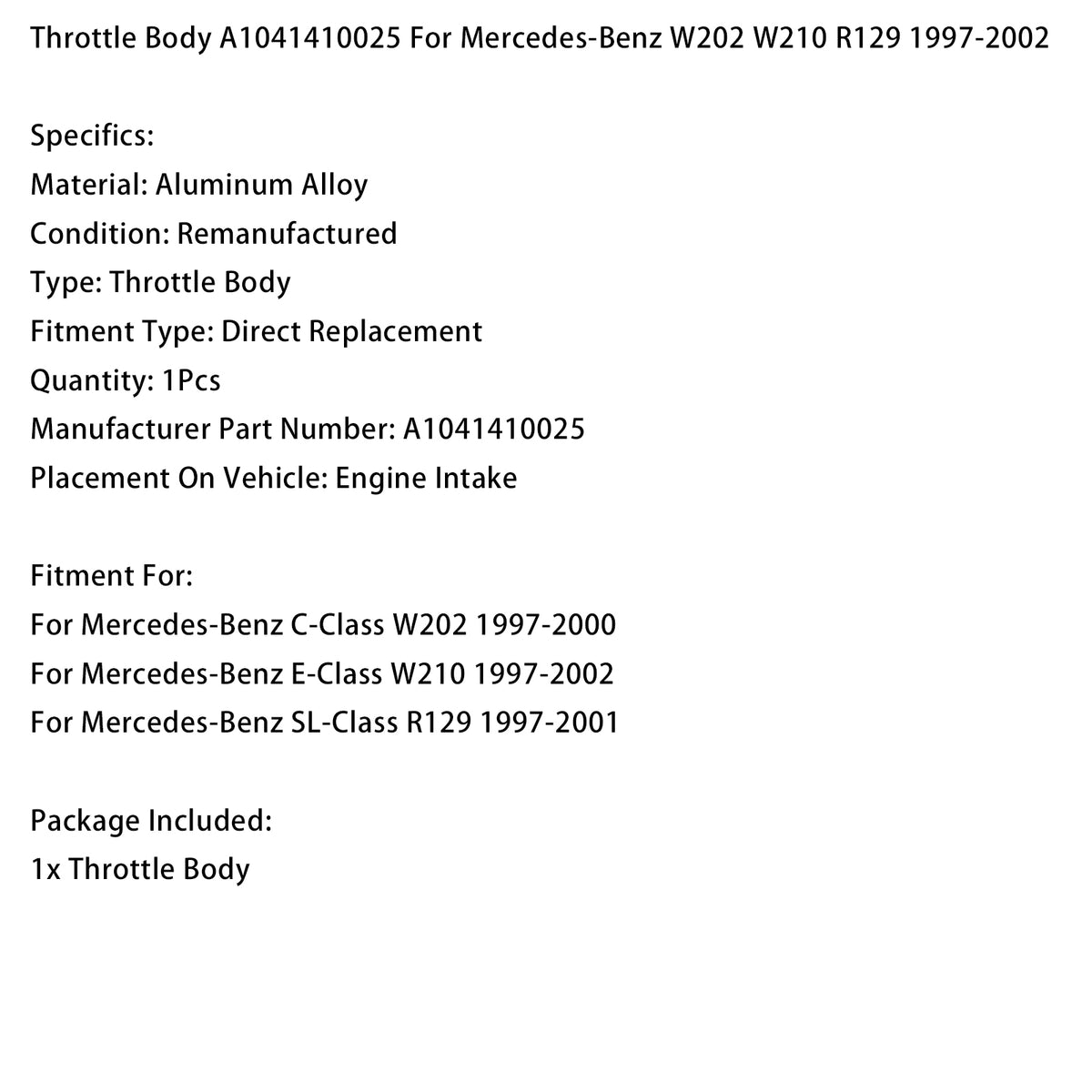 Cuerpo de aceleración A1041410025 para Mercedes-Benz W202 W210