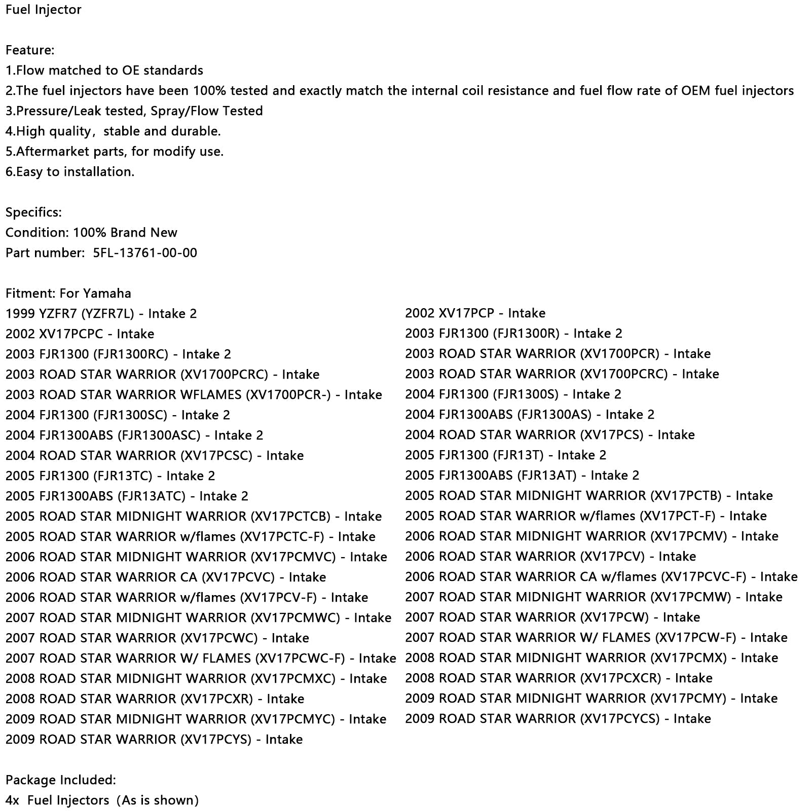 Inyector de combustible de 4 piezas para Yamaha FJR1300 Road Star Warrior XV1700 5FL-13761-00-00
