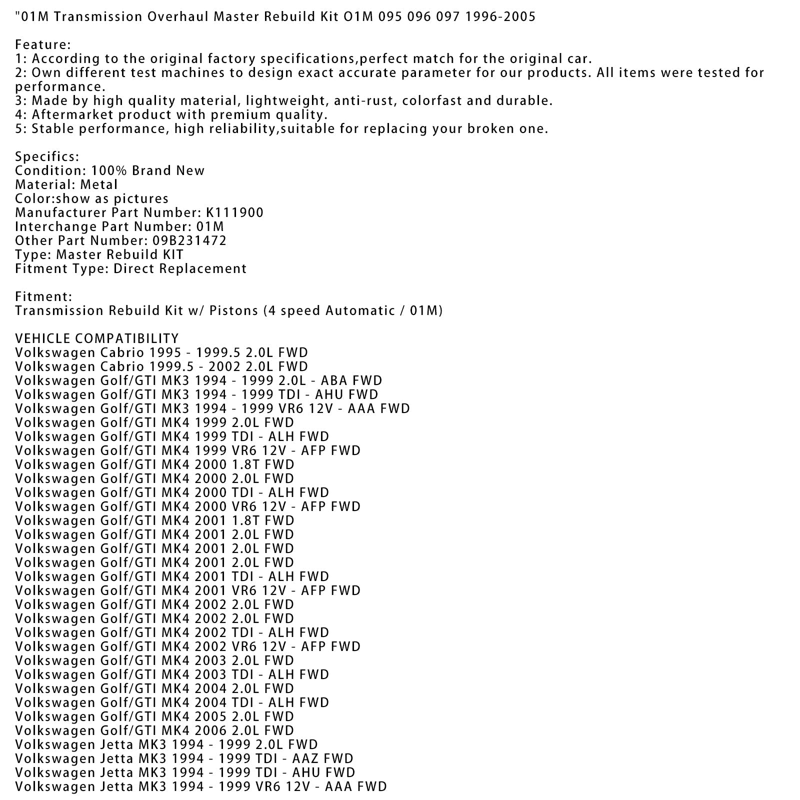 Kit de révision et de reconstruction de la transmission principale AFP FWD 01M pour Volkswagen Golf/GTI MK4 VR6 12V 1999 K111900