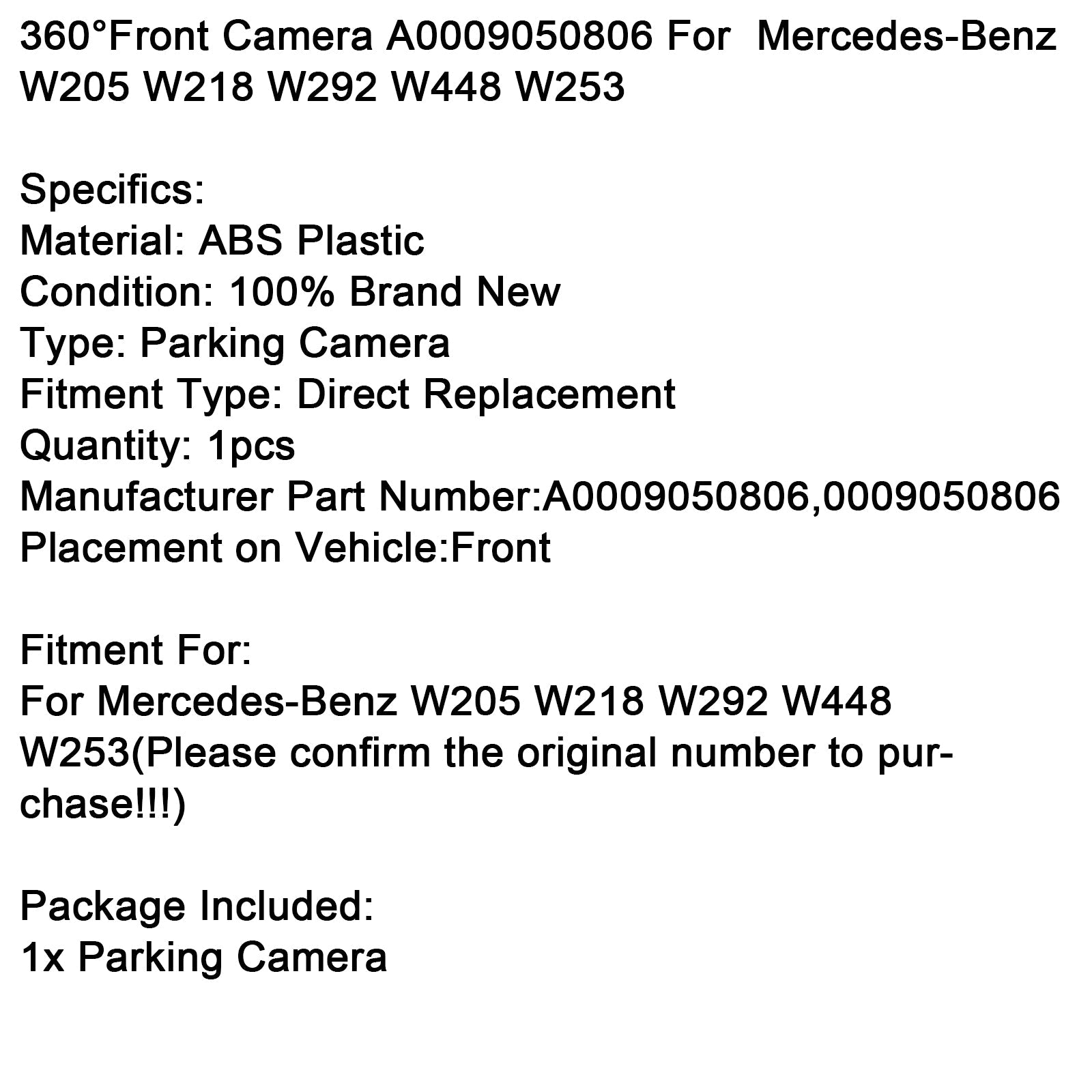 Mercedes-Benz 360°-camera aan de voorzijde W205 W218 W292 W448 W253 A0009050806 0009050806