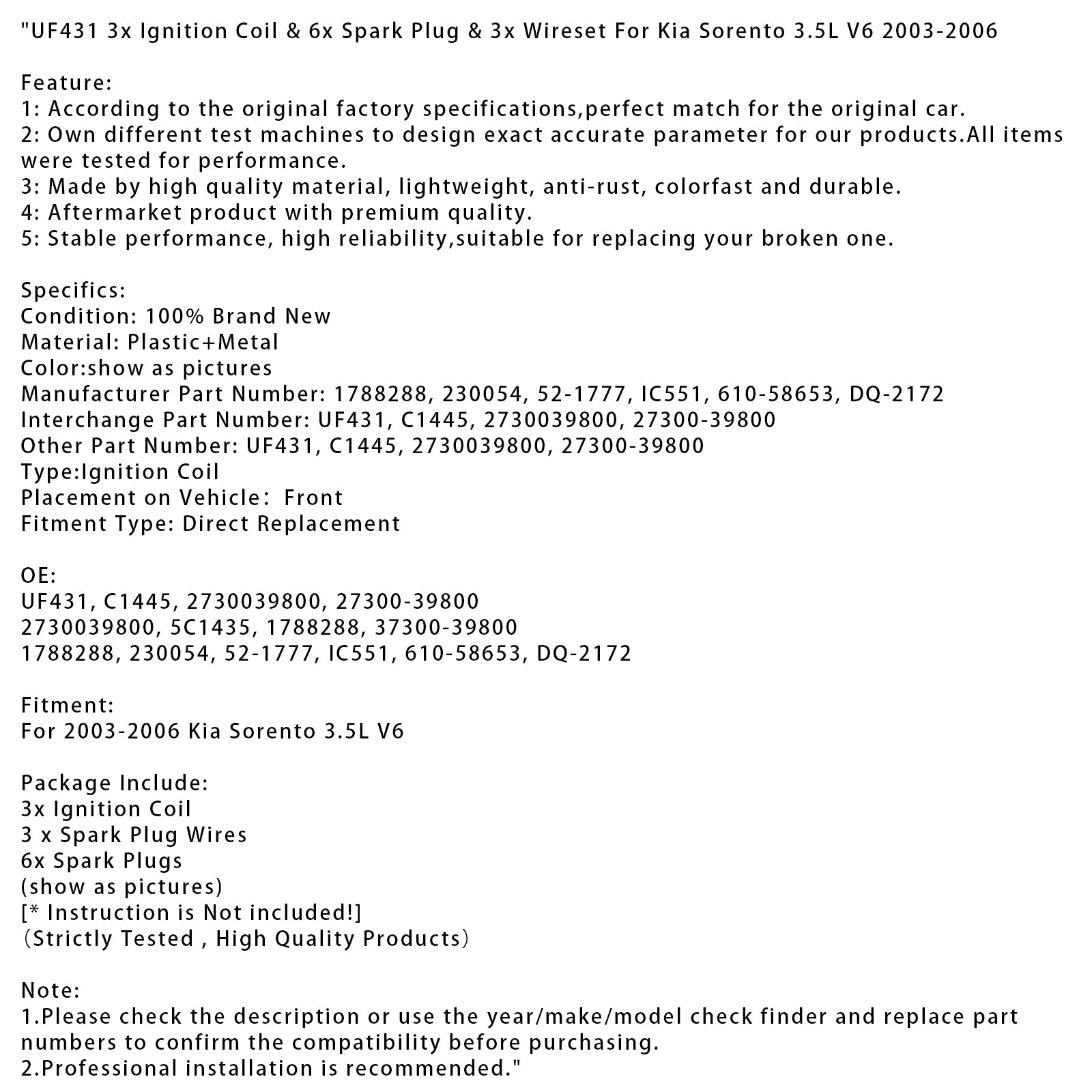 Kia Sorento 3.5L V6 2003-2006 :3 carretes de'encendido, 6 bujías y 3 cables UF431