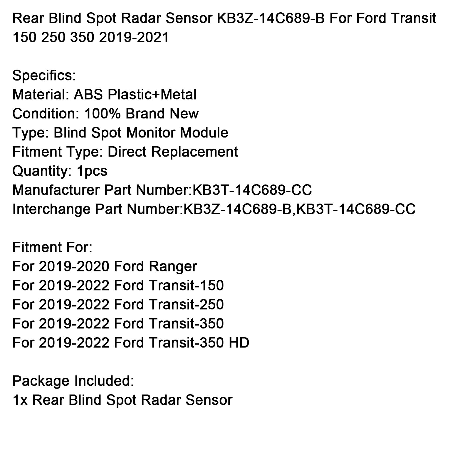 Radarski senzor d'Senzor mrtvega kota zadaj KB3Z-14C689-B za Ford Transit 250 (2019-2022)