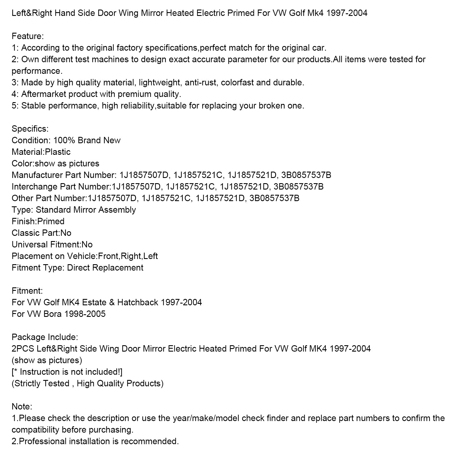 GOLF MK4 97-04-04 BUITEN ELEKTRISCHE EN RECHTE verwarmingsspiegels