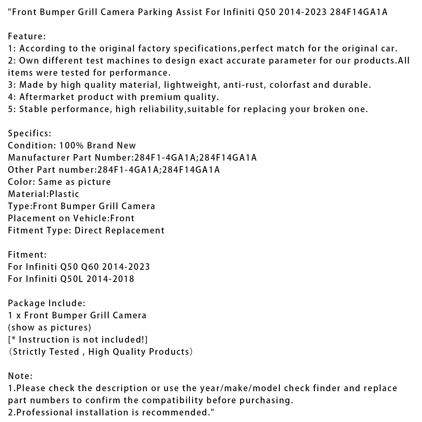 Telecamera sulla griglia del paraurti anteriore per Infiniti Q50L (2014-2018) - Assistenza al parcheggio - Codice articolo : 284F14GA1A