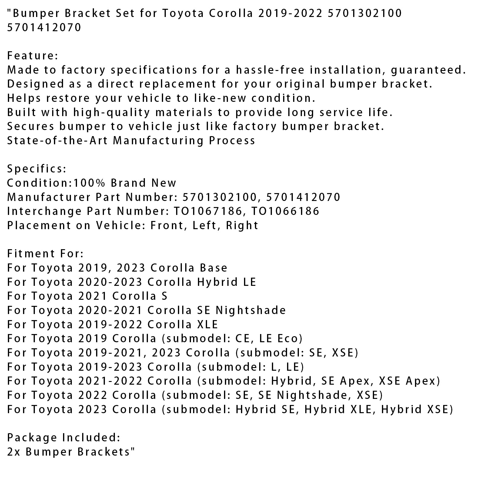 Bumper Bracket Set pour Toyota Corolla 2019-2022 5701302100 5701412070