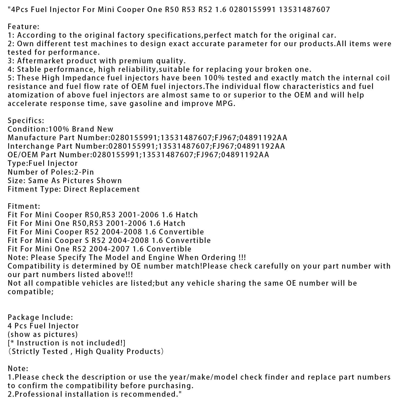 4 injecteurs de carburant pour Mini Cooper One R50 R53 R52 1.6 0280155991 13531487607