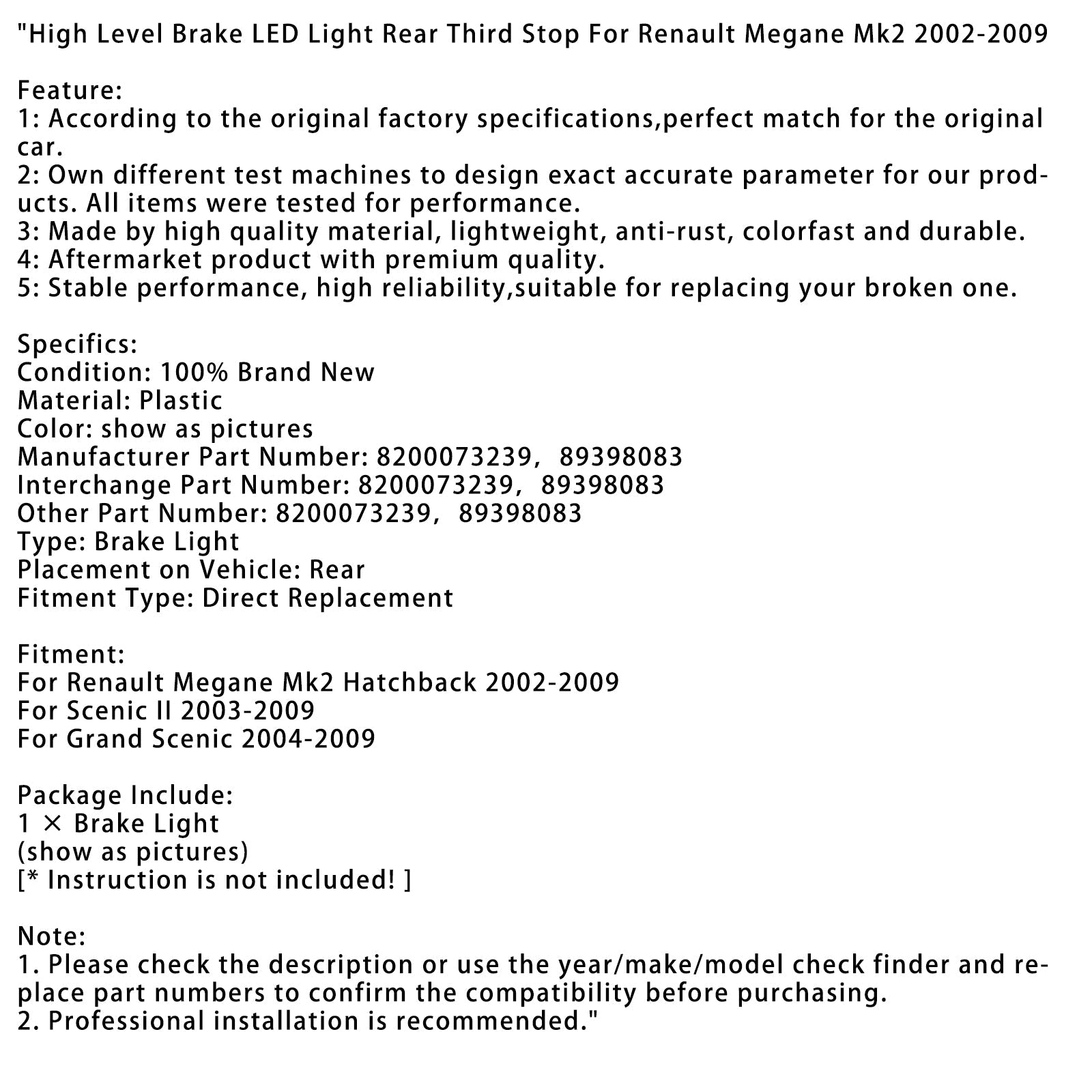 LED korkean tason jarruvalo Scenic II 2003-2009 takajarruvalo 8200073239