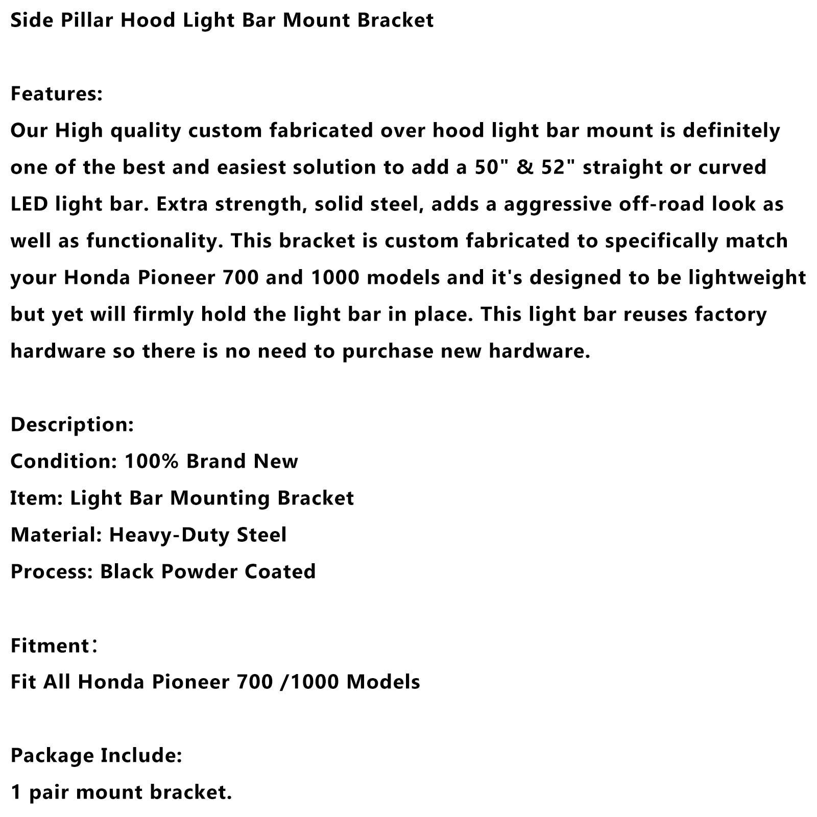 Hood Luminous Bar Atports za stransko pokončno Honda Pioneer 700 1000 2014+