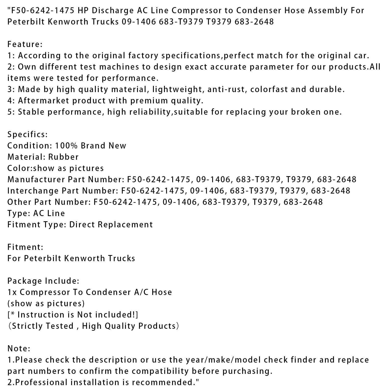 Gruppo tubo di scarico ad alta pressione per aria condizionata per camion Peterbilt e Kenworth F50-6242-1475